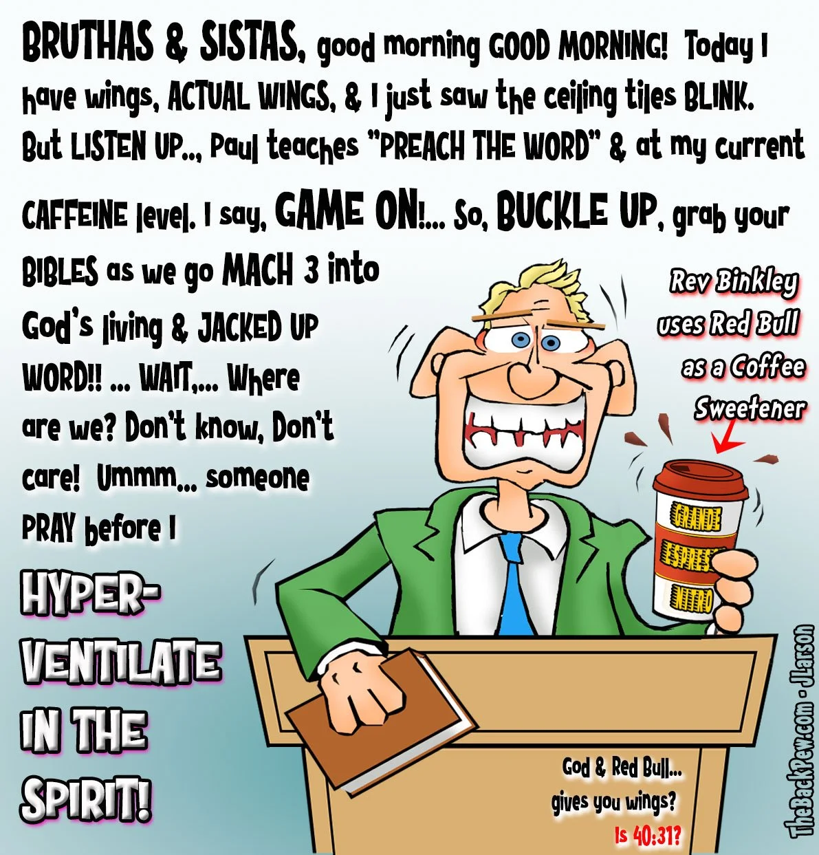 Red Bull Sermon  Preacher, Red Bull, Isaiah 40:31, funny 