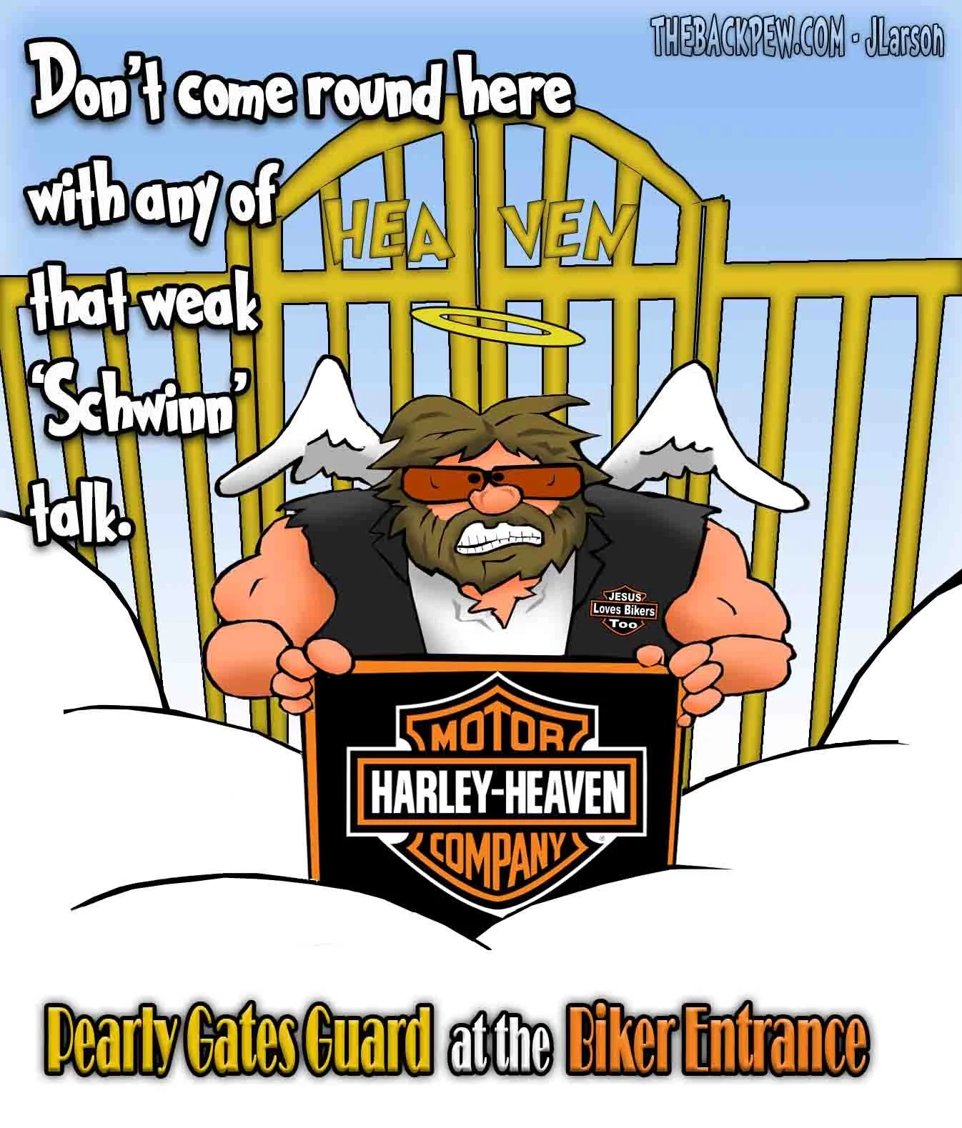 Pearly Gates Guard at the Biker Entrance