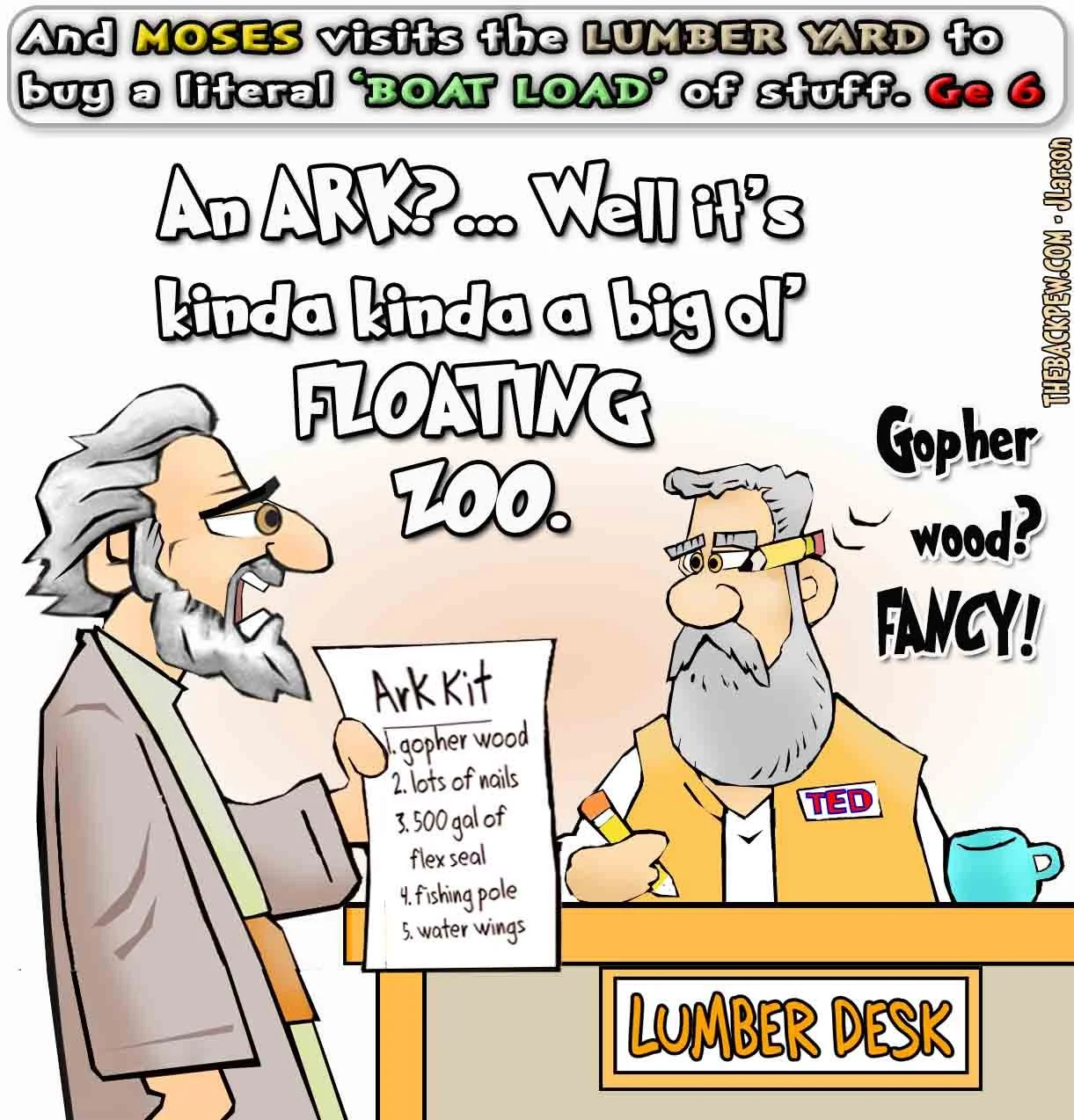 Noah's lumber order for the Ark  Noah, Ark, Lumber, Gopher Wood, funny 
