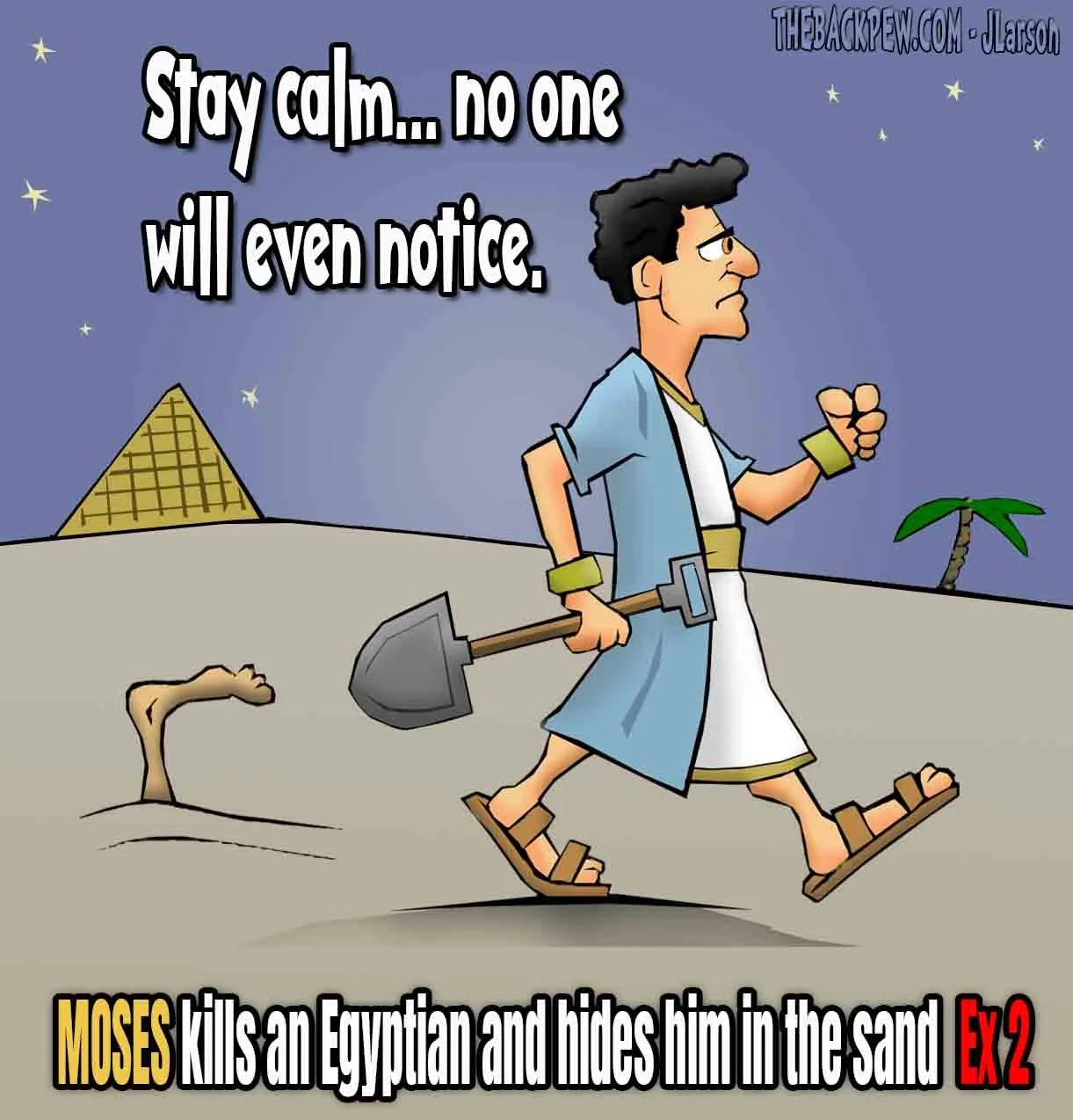 Exodus Cartoon of Moses killing Egyptian Exodus 2