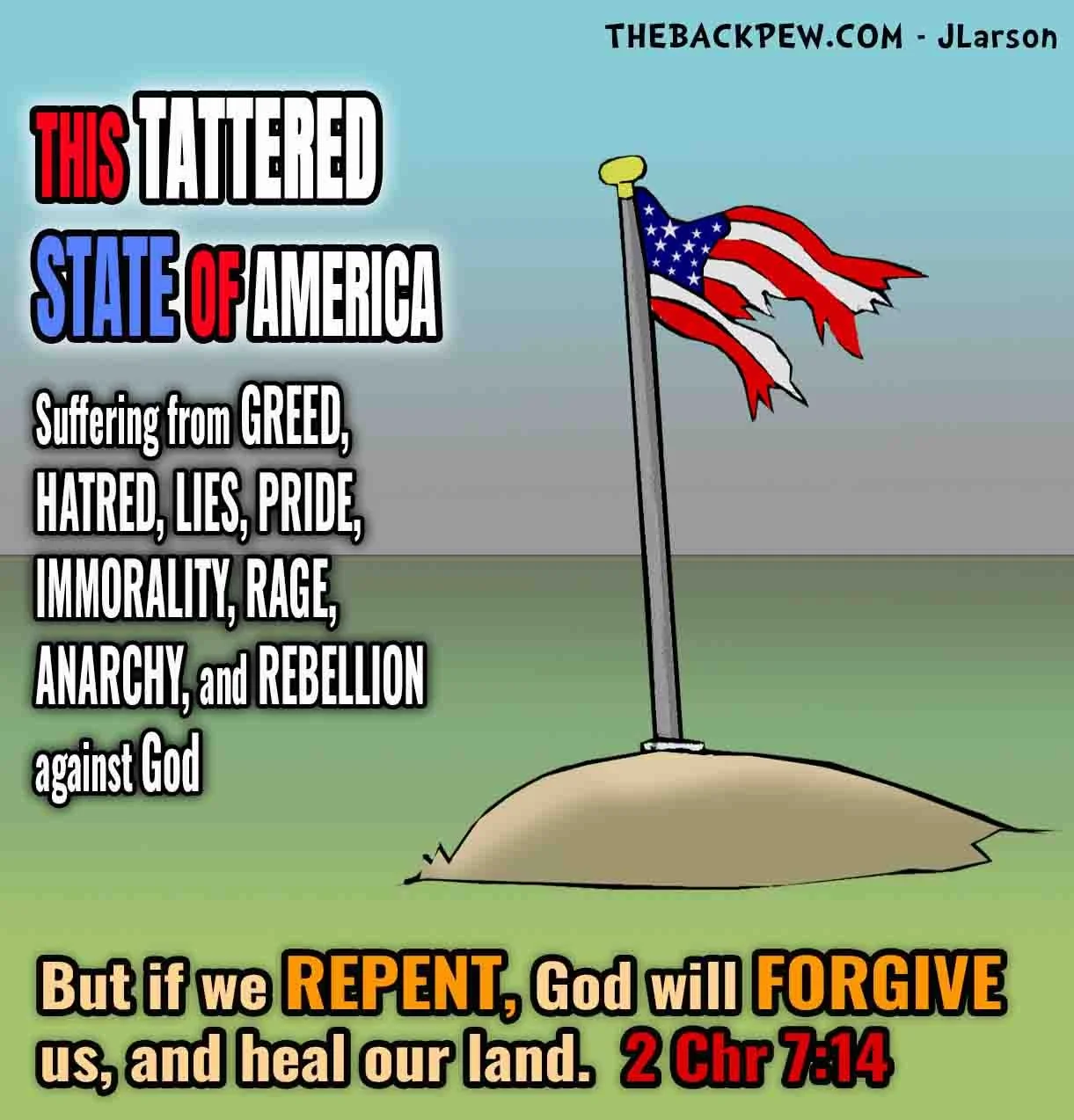 Independence Day Cartoon of our tattered flag and state of America