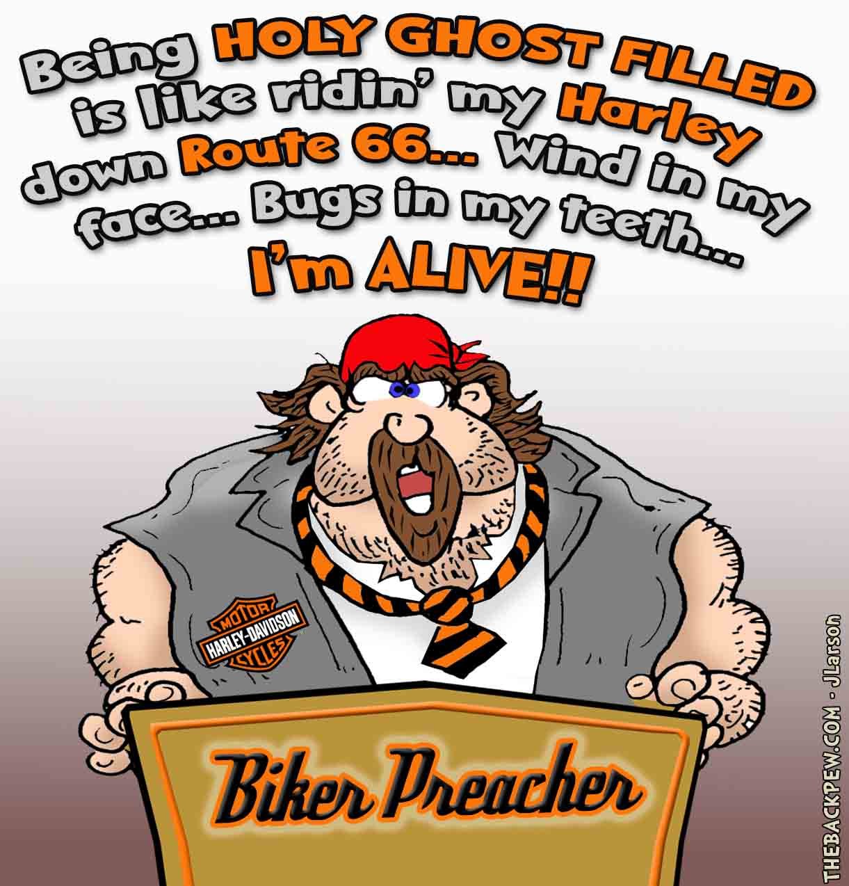 Christian Cartoon of a tough looking Biker Preacher using riding his Harley as it relates to the Holy Spirit