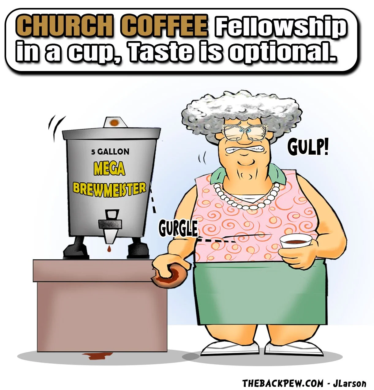 Church Coffee cartoon symbolic of fellowship, taste is optional