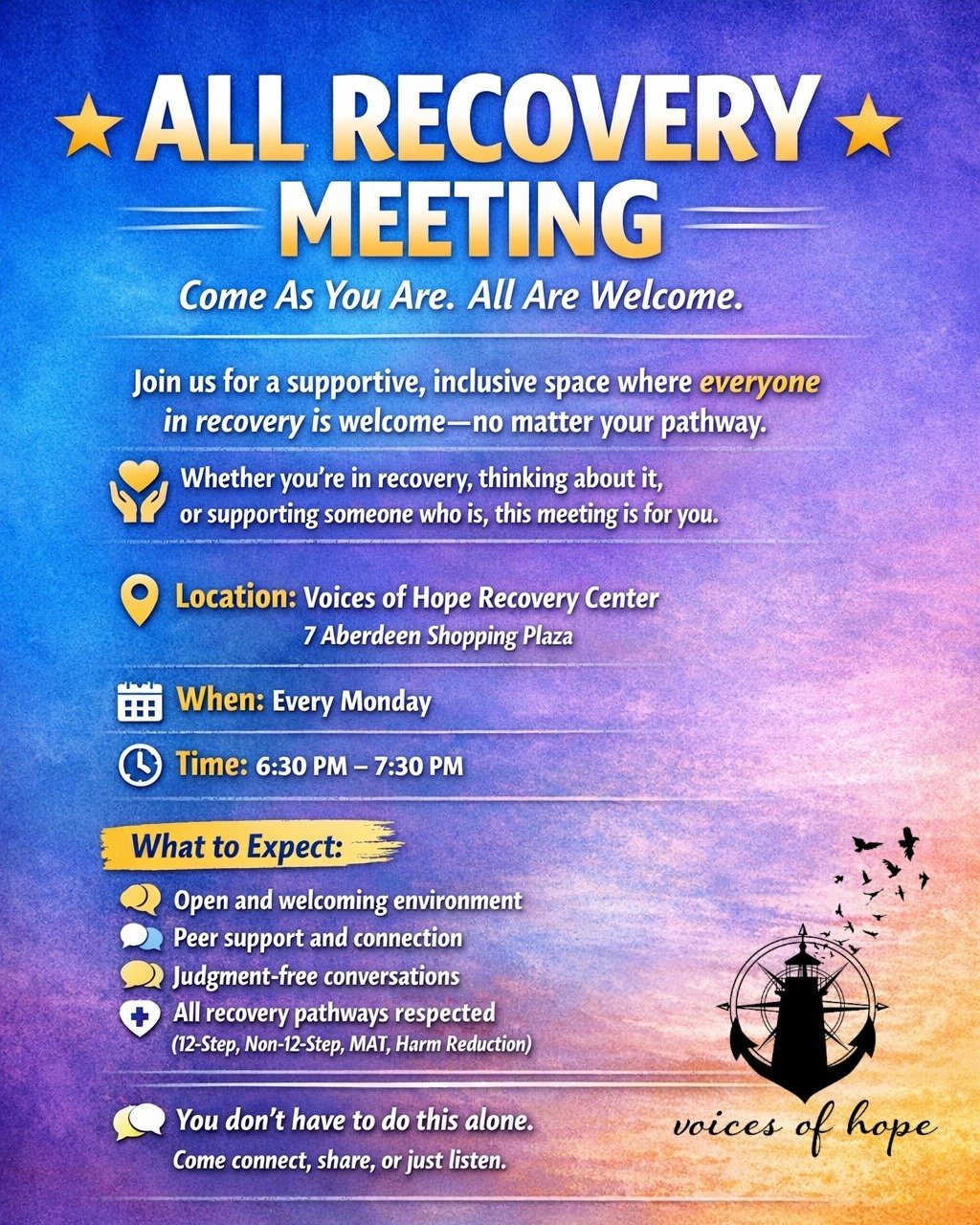 🌟 ALL RECOVERY MEETING 🌟
Come As You Are. All Are Welcome.

Join us every Monday for a supportive, inclusive space where everyone in recovery is welcome&mdash;no matter your pathway.

🫶 Whether you're in recovery, thinking about it, or supporting 