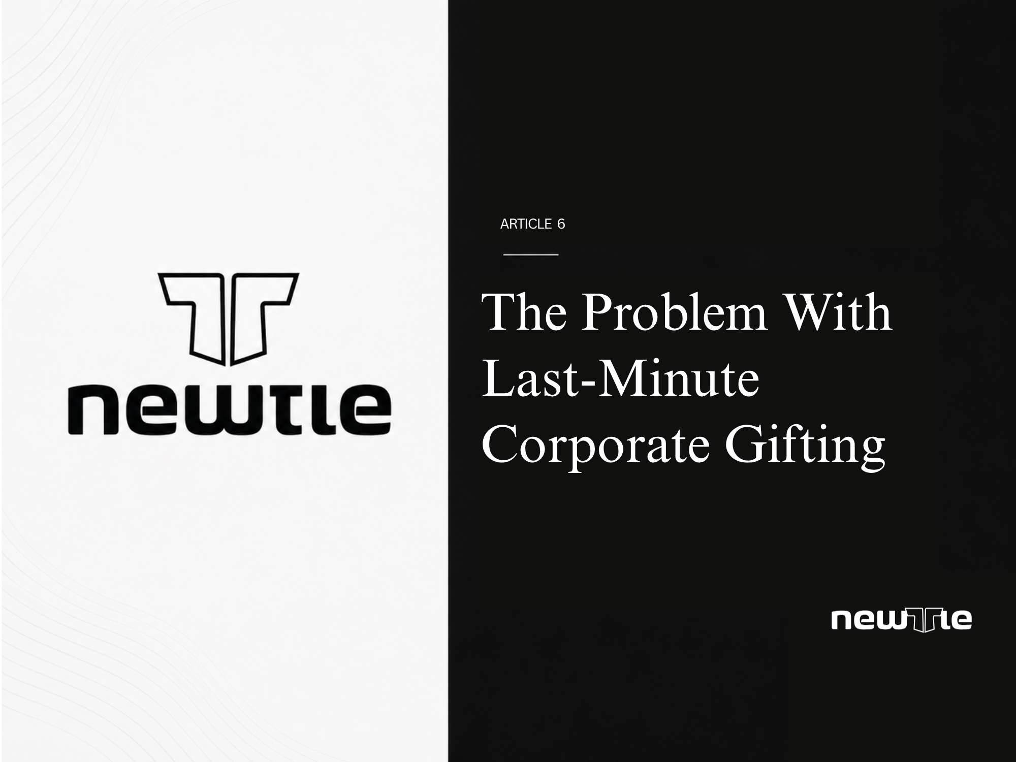 The Problem With Last-Minute Corporate Gifting