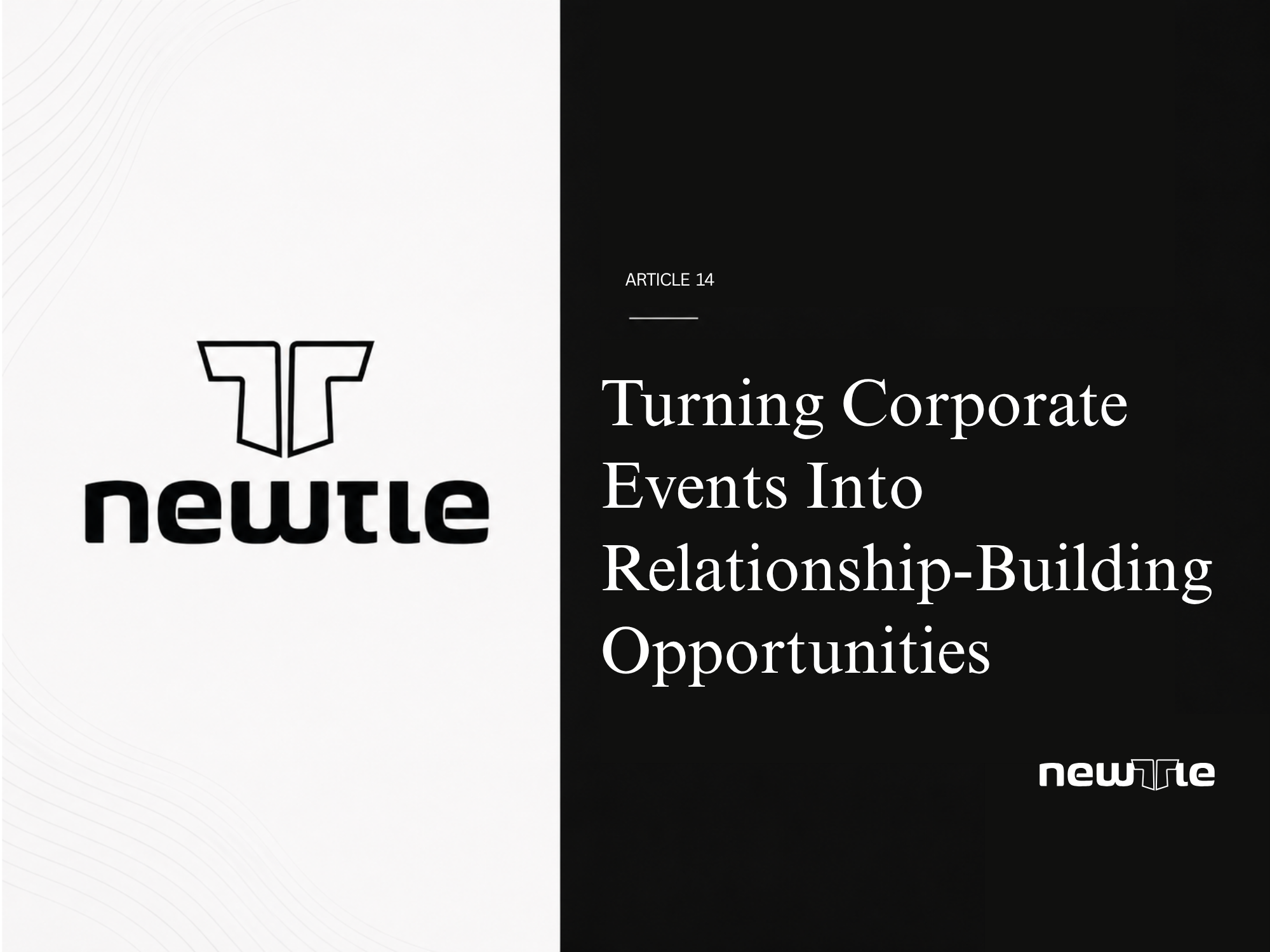 Turning Corporate Events Into Relationship-Building Opportunities