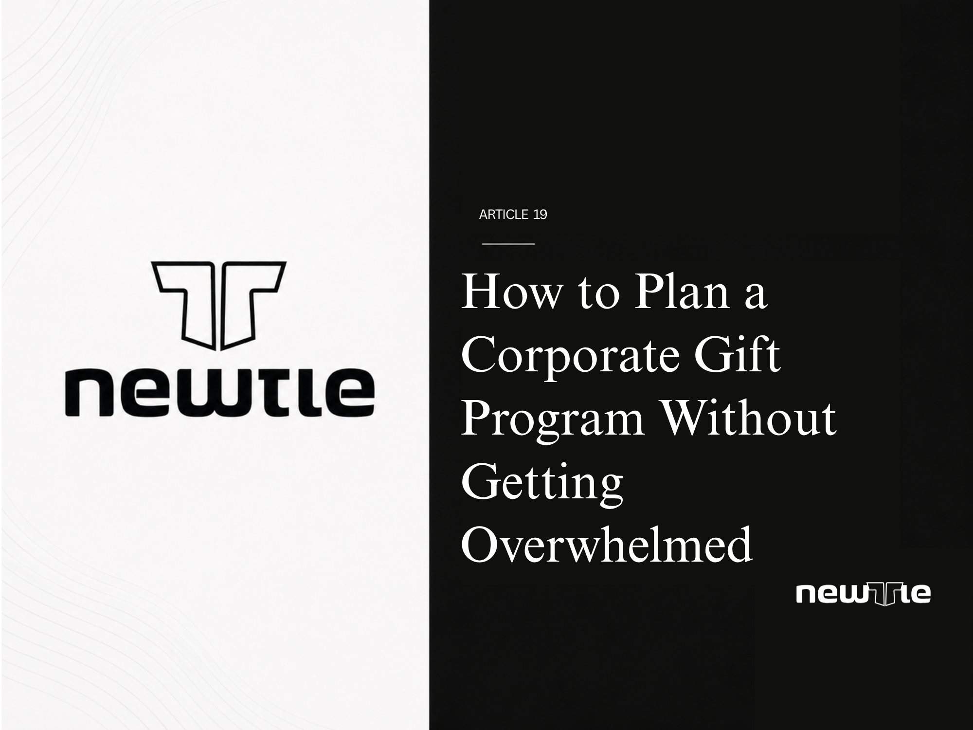 How to Plan a Corporate Gift Program Without Getting Overwhelmed