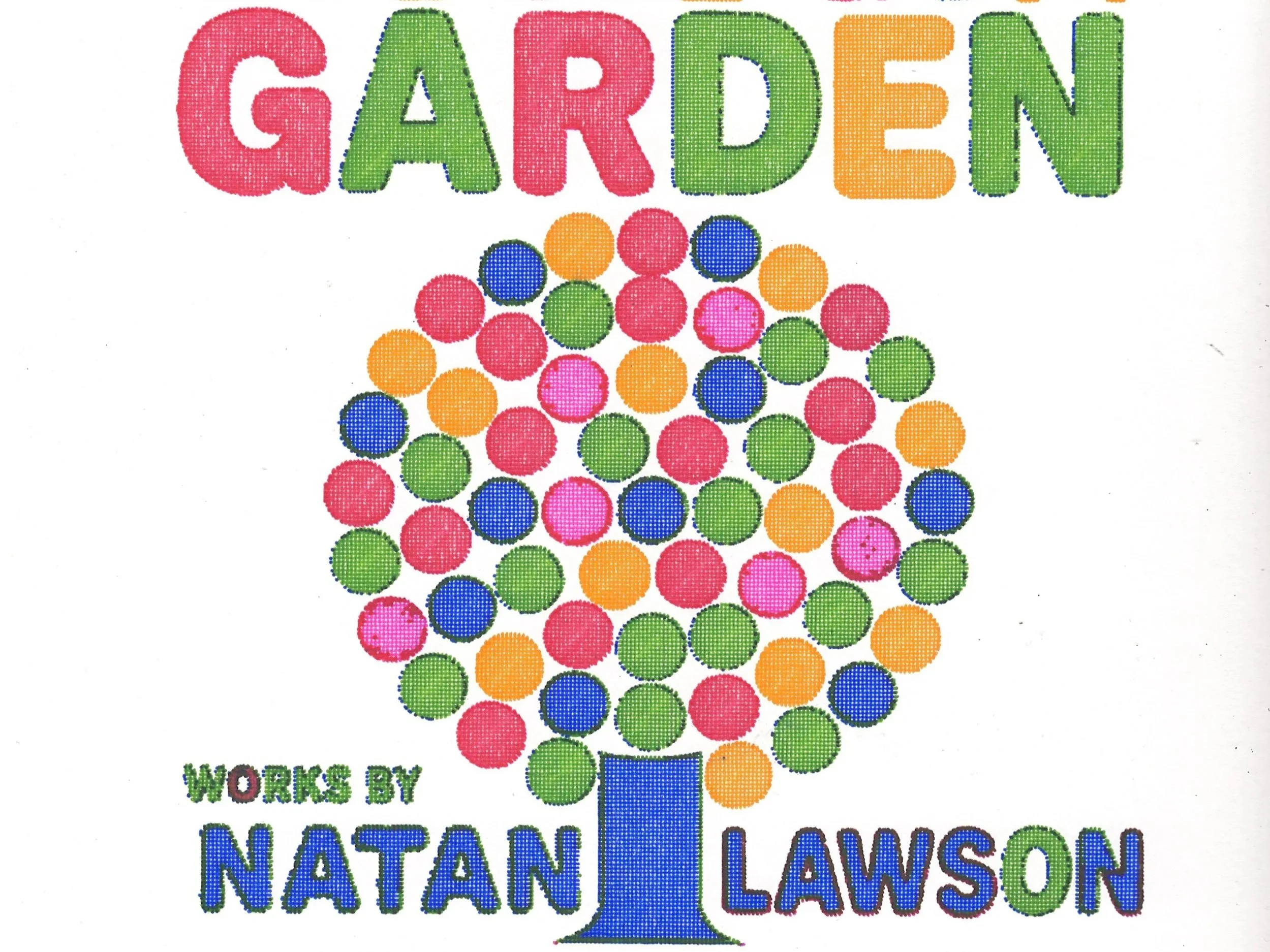Bubble Gum Garden: Natan Lawson