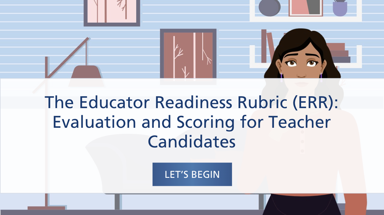 Digital cover page for a presentation or training module titled 'The Educator Readiness Rubric (ERR): Evaluation and Scoring for Teacher Candidates' with a woman in business casual standing in front of a bookshelf behind her.