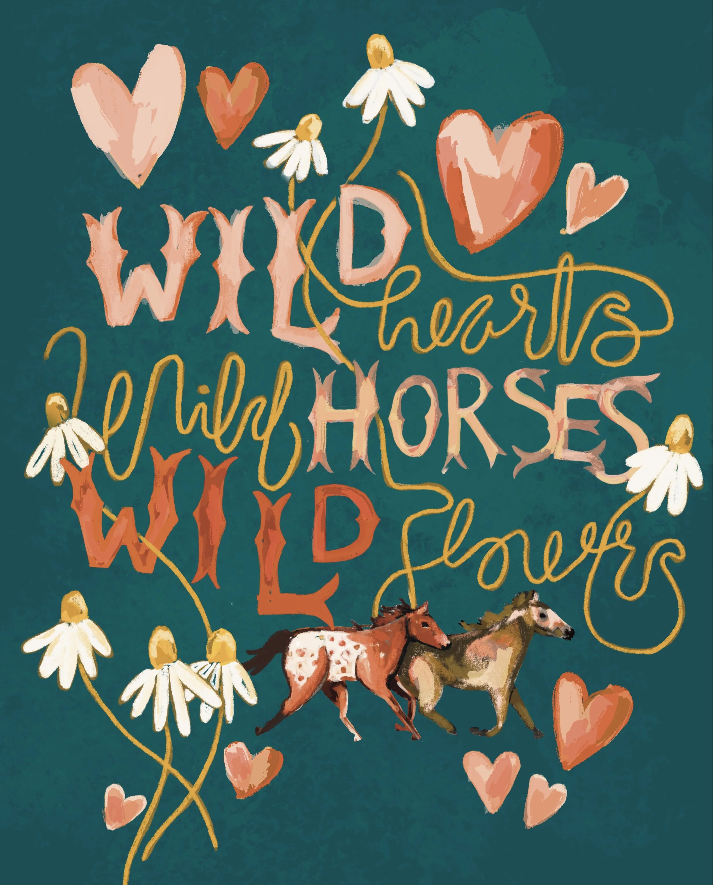 Wild Hearts, Wild Horses, Wild Flowers
