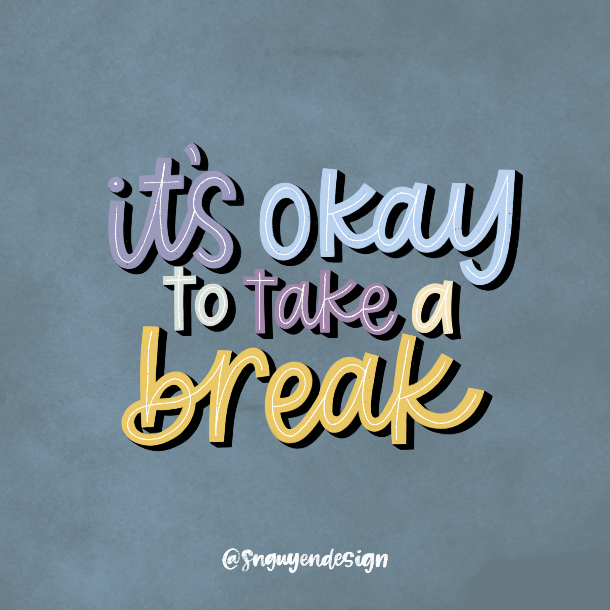 it's okay to take a break.PNG
