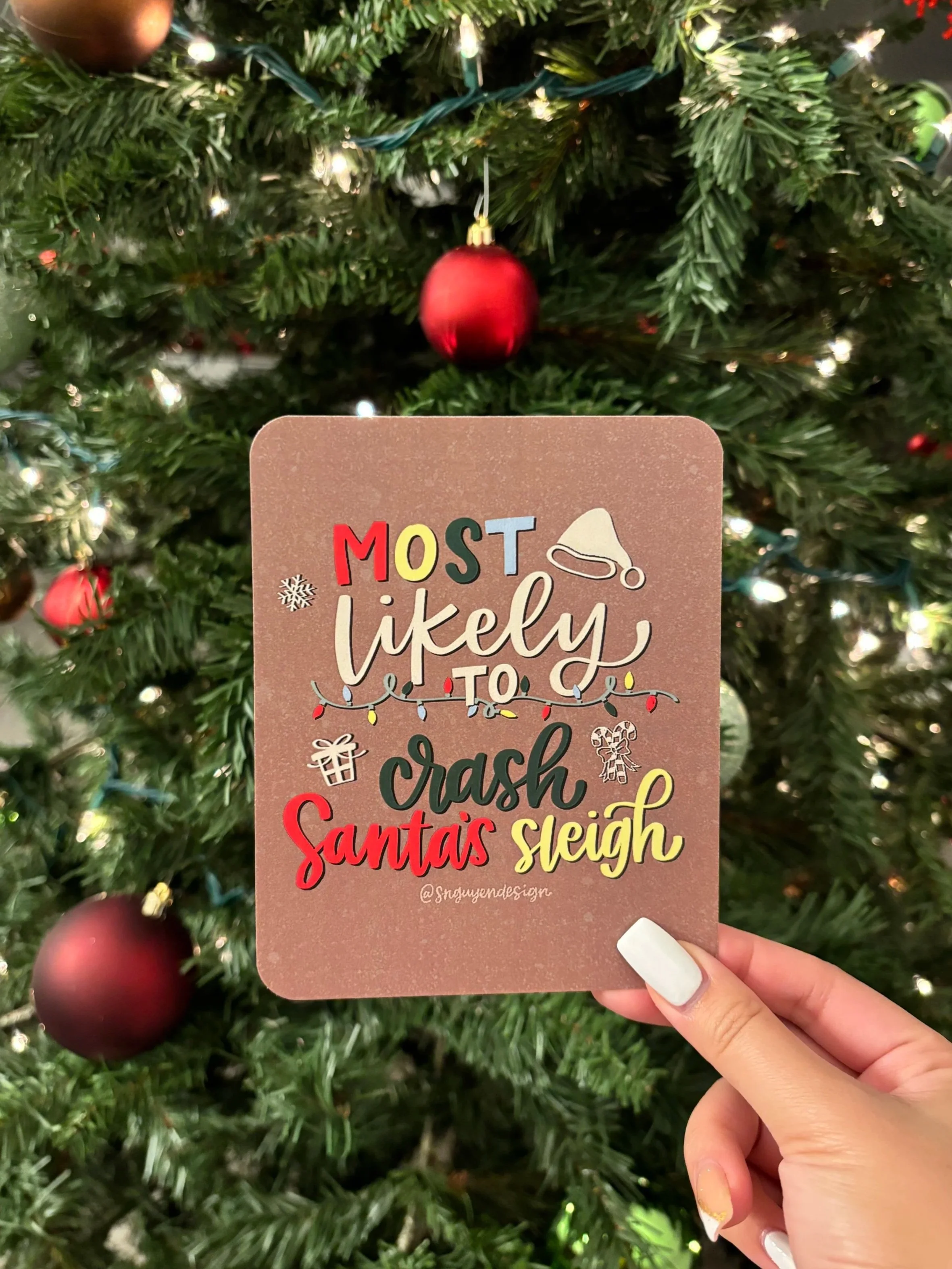 Most Likely to Crash Santa's Sleigh Card
