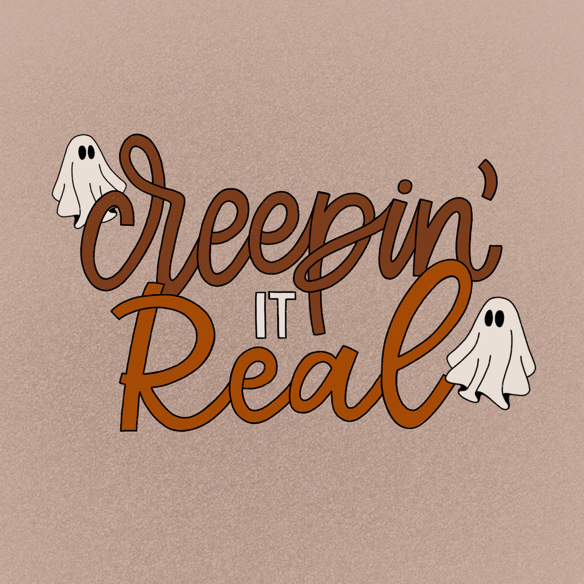 creepin' it real.PNG