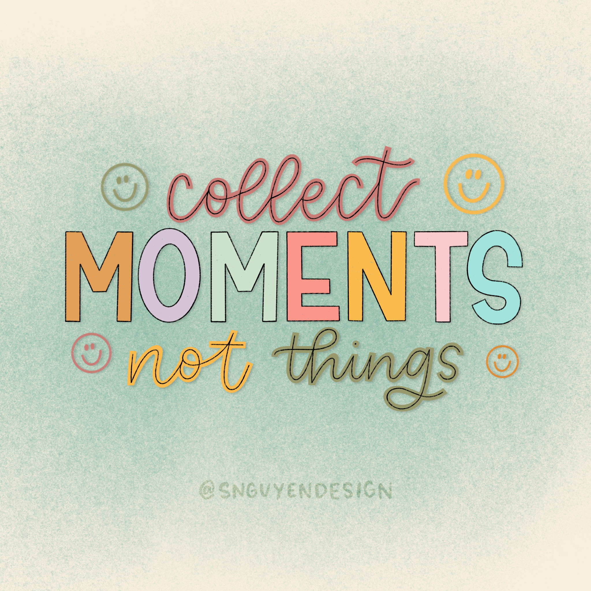 collect moments not things.PNG