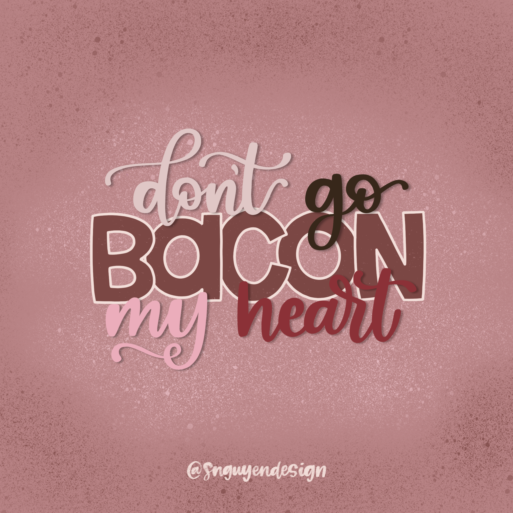don't go bacon my heart.PNG