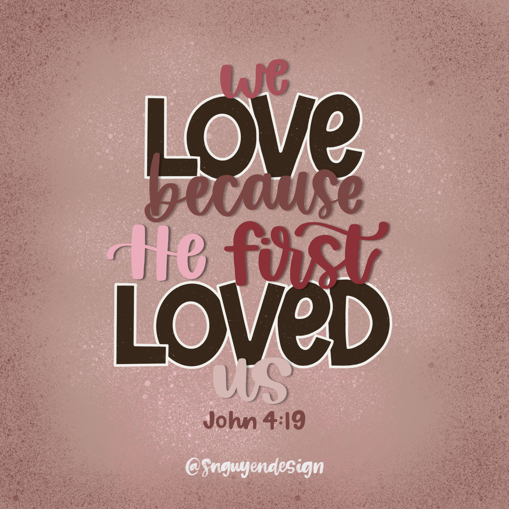 we love because He first loved us.PNG