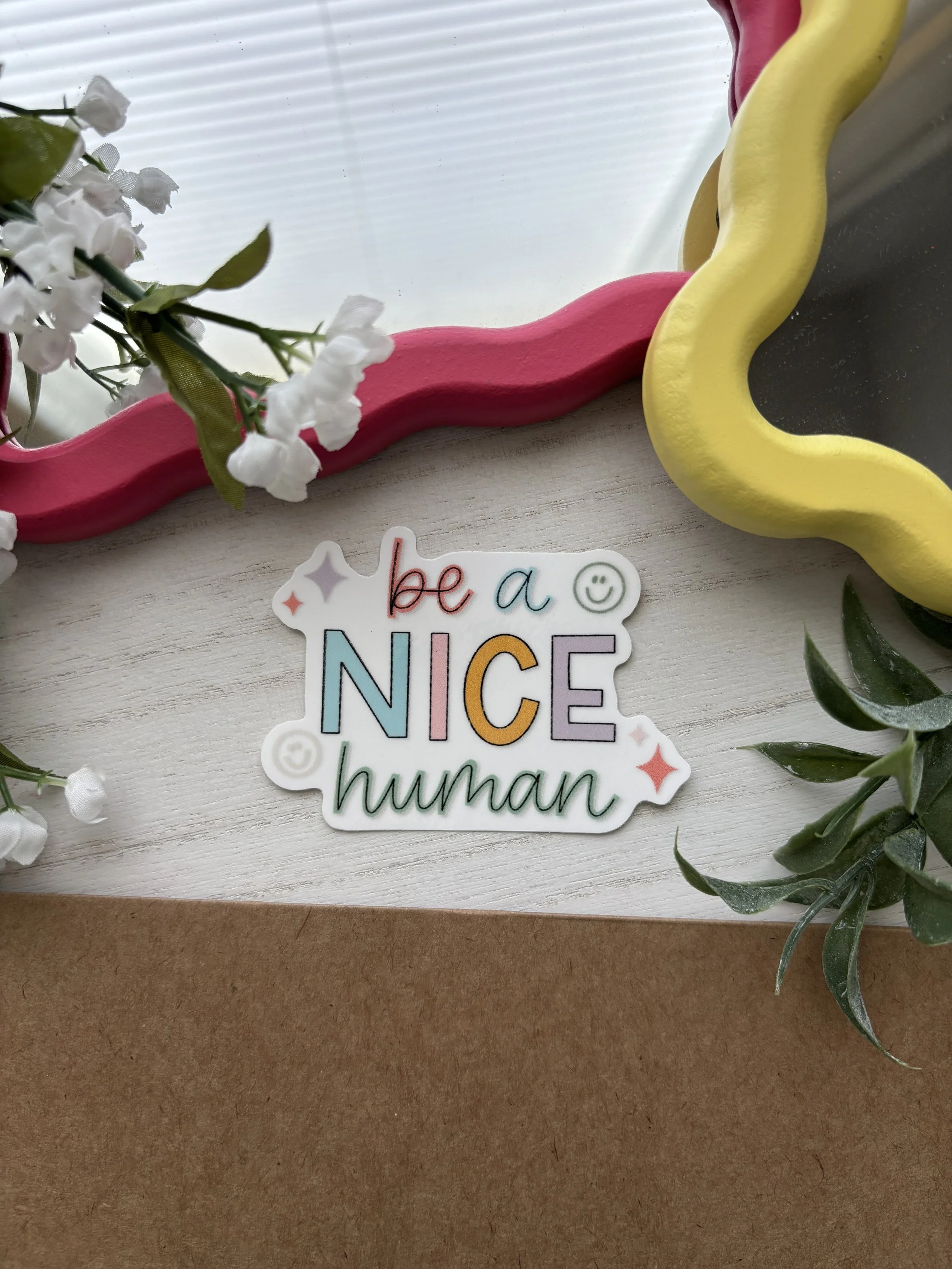 Be A Nice Human Sticker