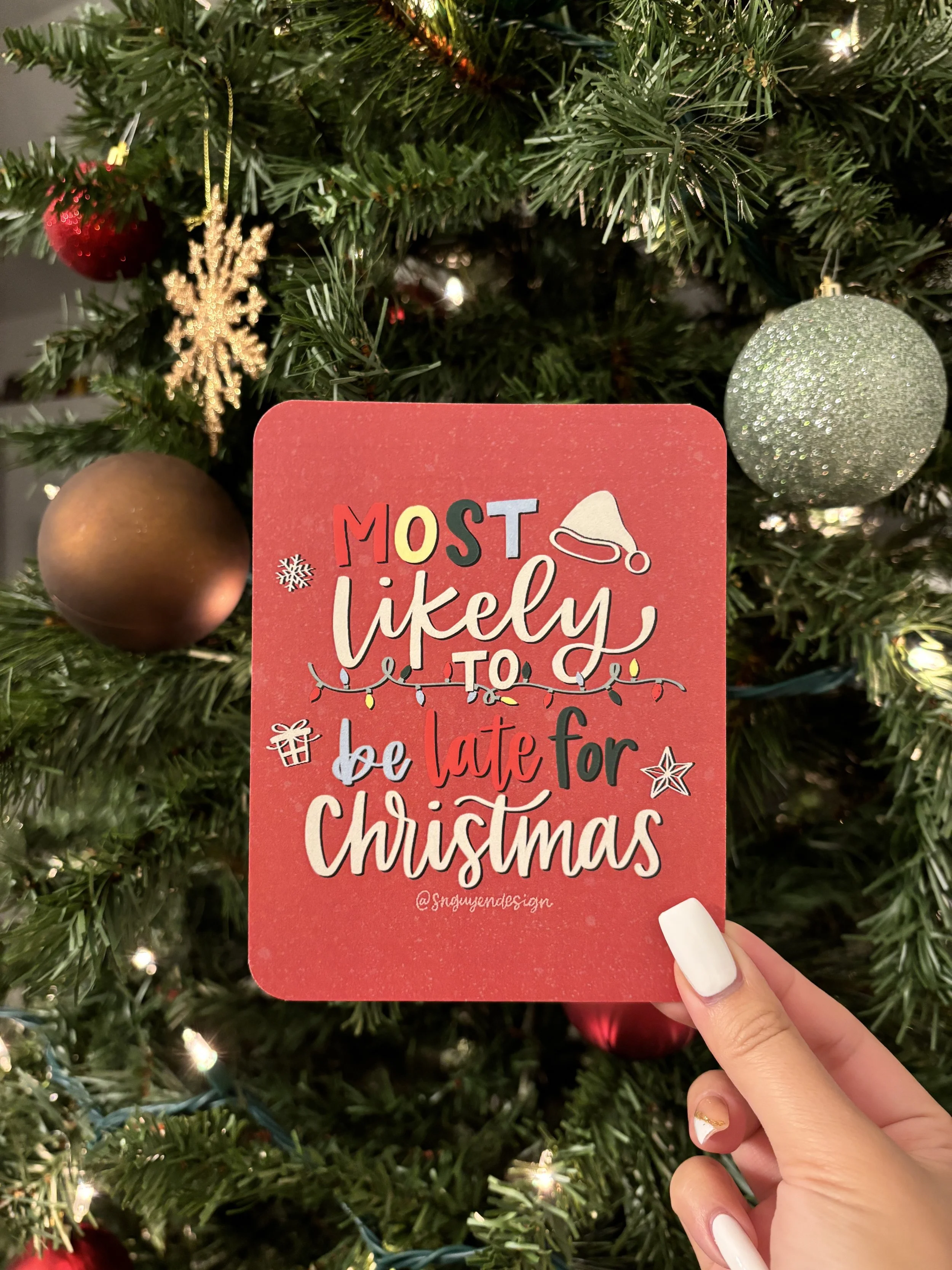 Most Likely to Be Late for Christmas Card
