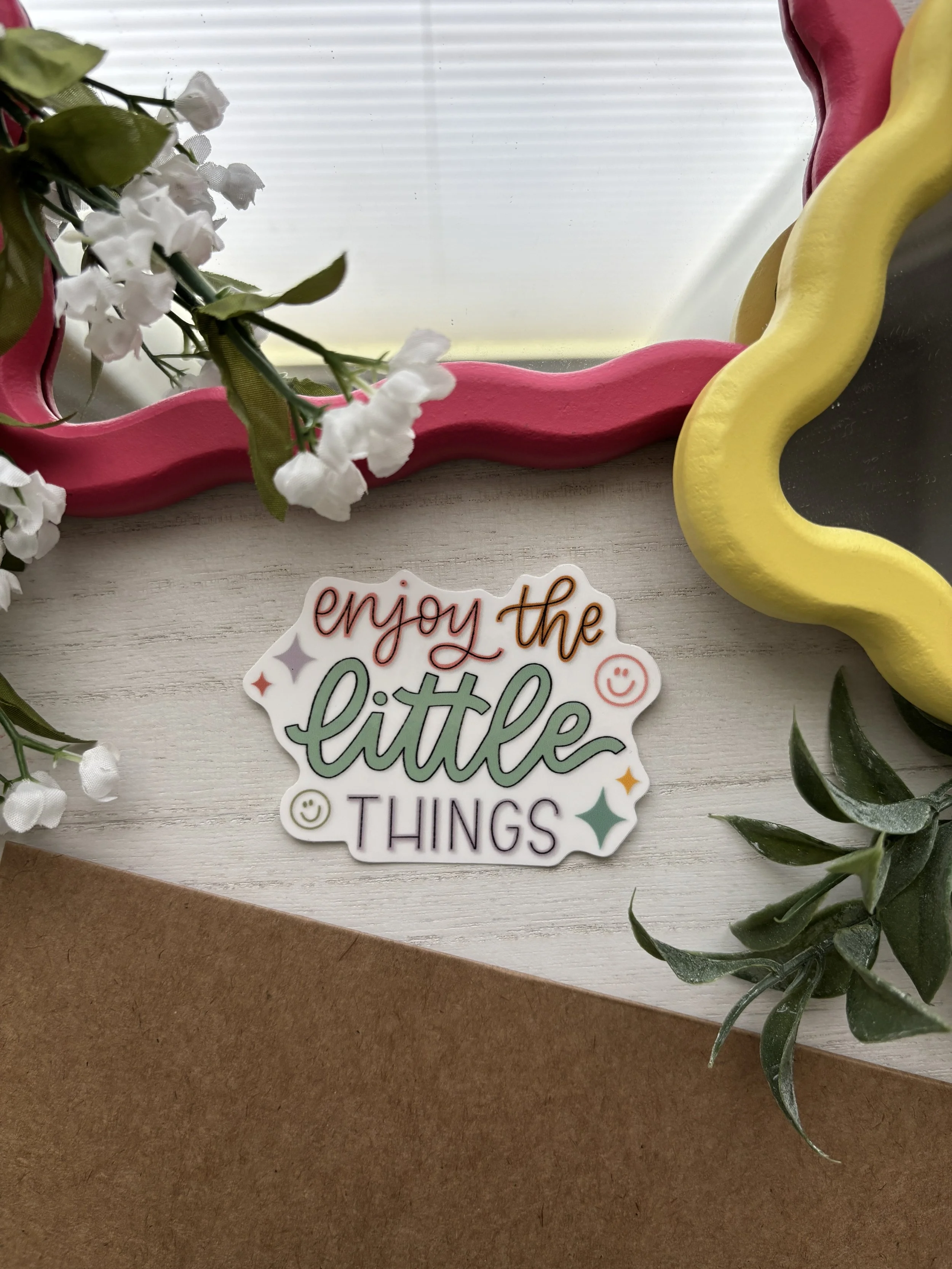 Enjoy The Little Things Sticker