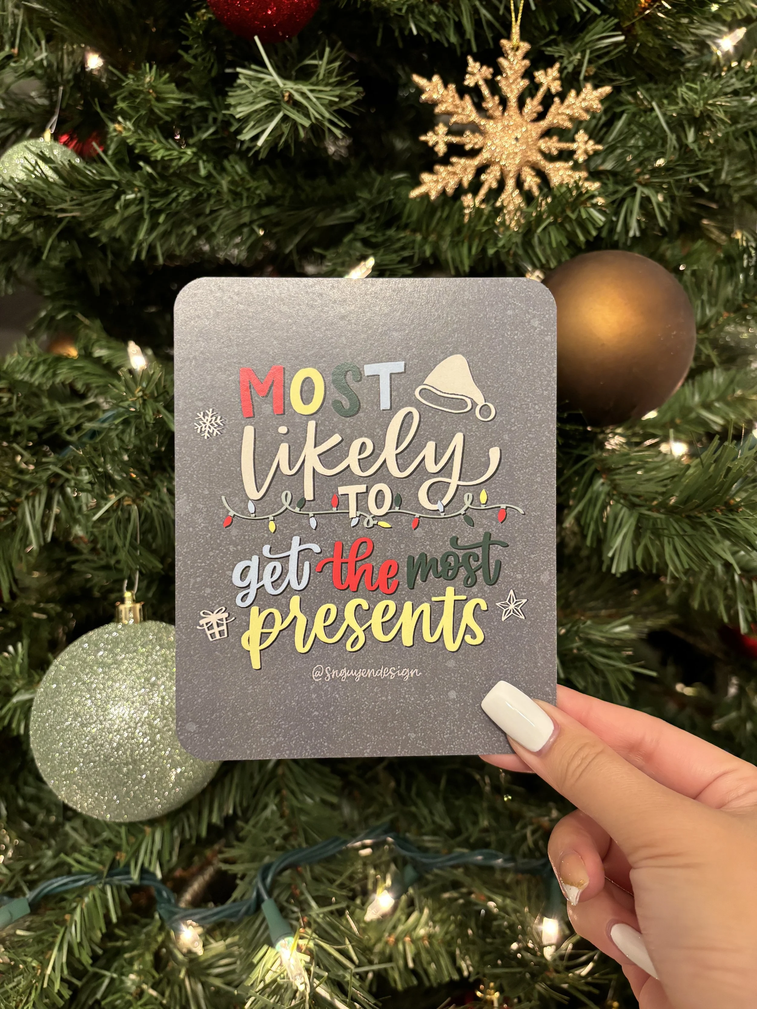 Most Likely to Get the Most Presents Card