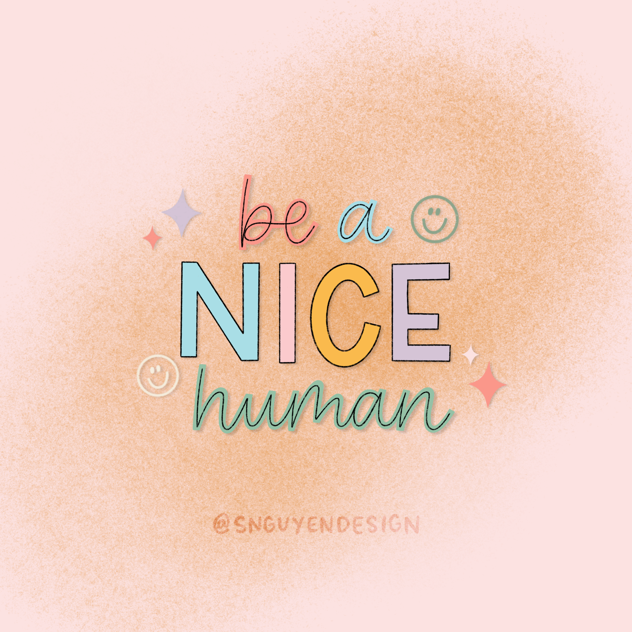 be a nice human.PNG