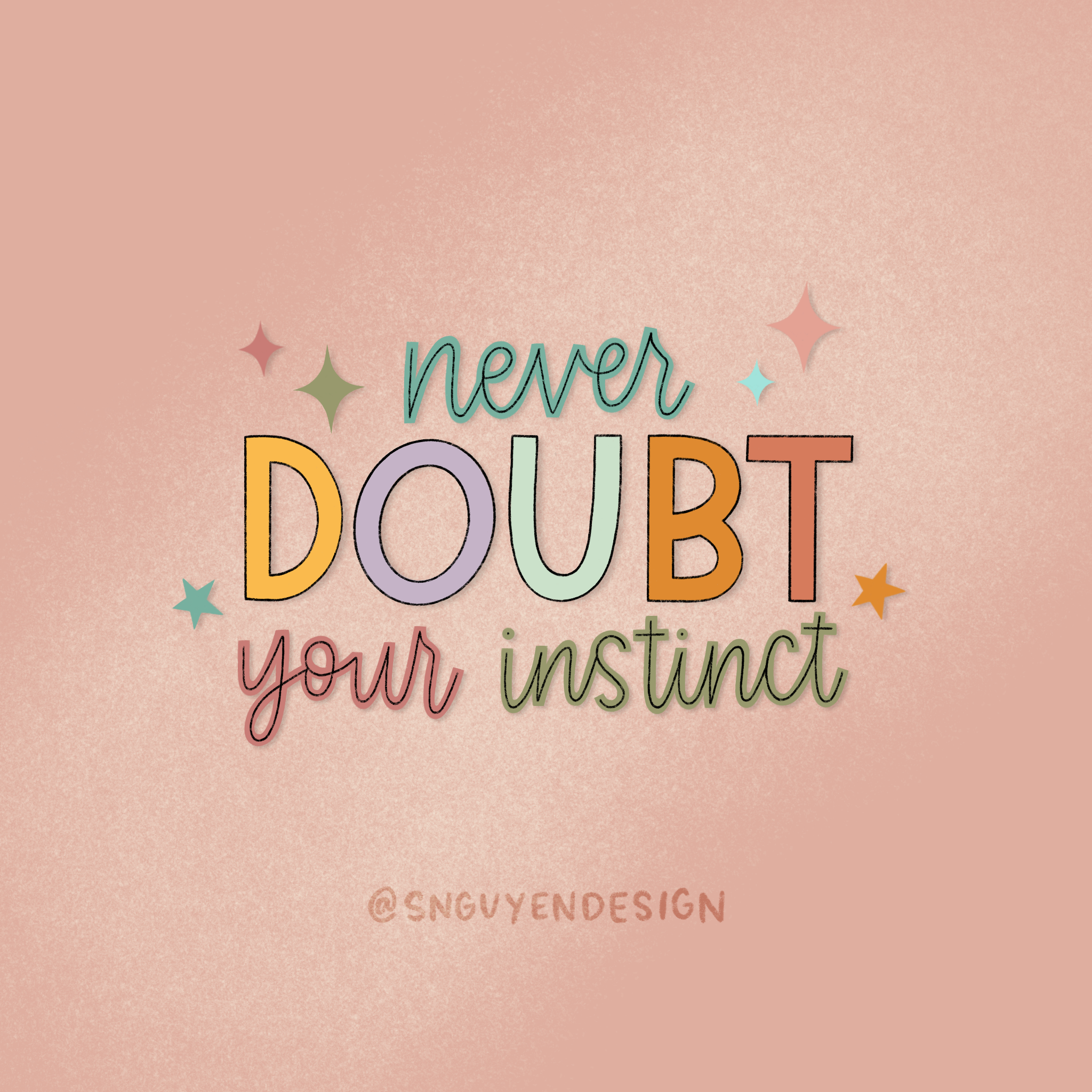 never doubt your instinct.PNG