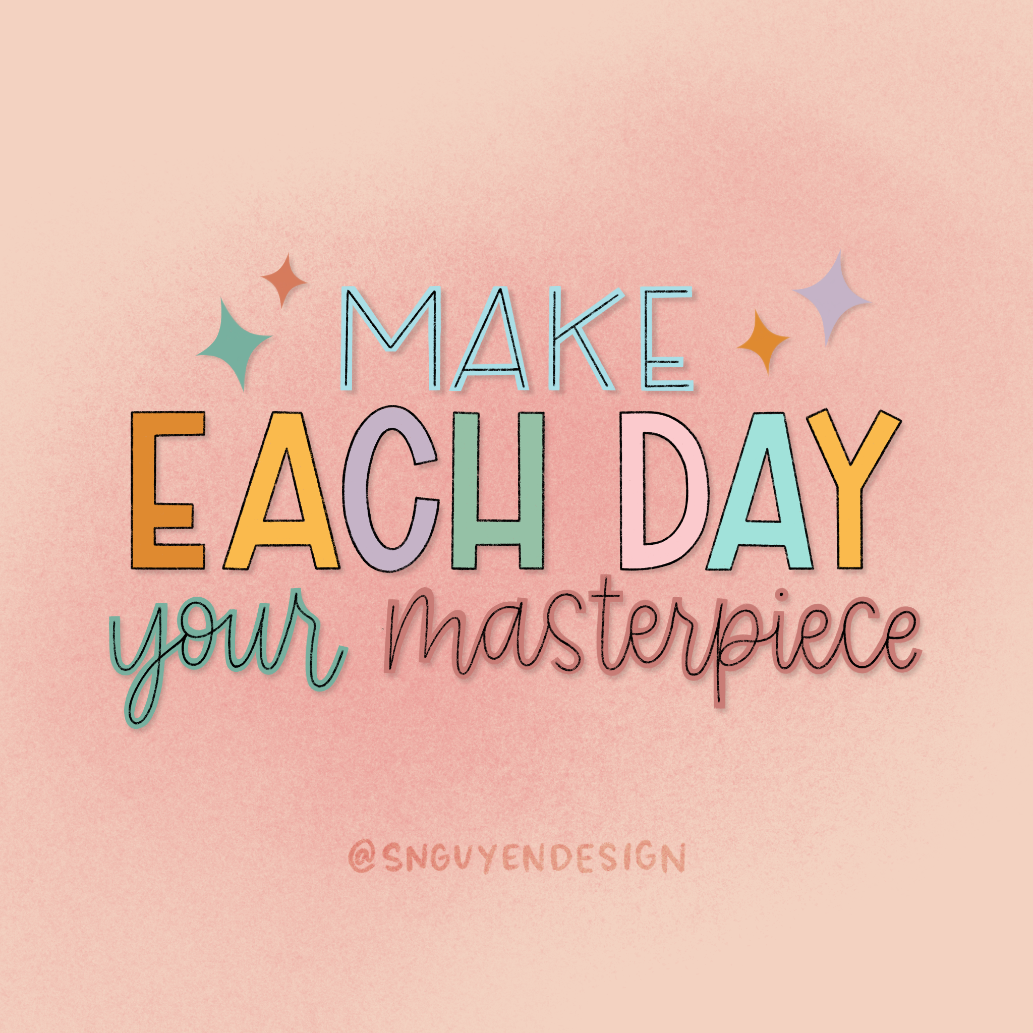 make each day your masterpiece.PNG