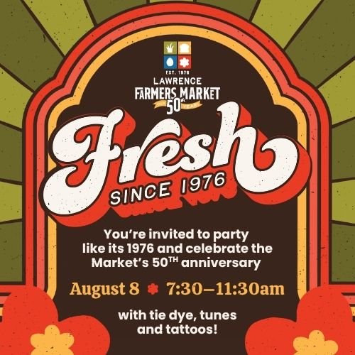Fresh Since 1976: 50 Years of The Lawrence Farmers Market