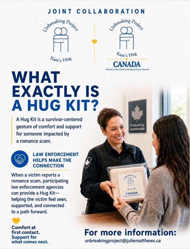 💛 WHAT'S INSIDE A HUG KIT?

A Hug Kit is about more than the items inside it. It's about what those items say to someone who has just experienced a romance scam:

You are seen. You are believed. You are not alone.

Canadian Hug Kits include a handma