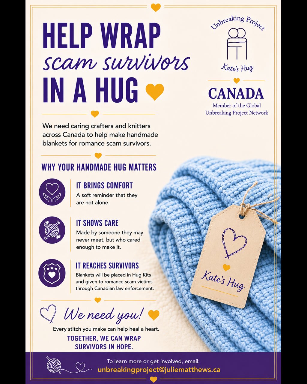 🧶💜 We need handmade blankets. Do you know someone crafty? 

The Unbreaking Project Canada is looking for knitters, crocheters and quilters across Canada willing to donate handmade blankets for our Hug Kits.

Each Hug Kit will be given to a romance 