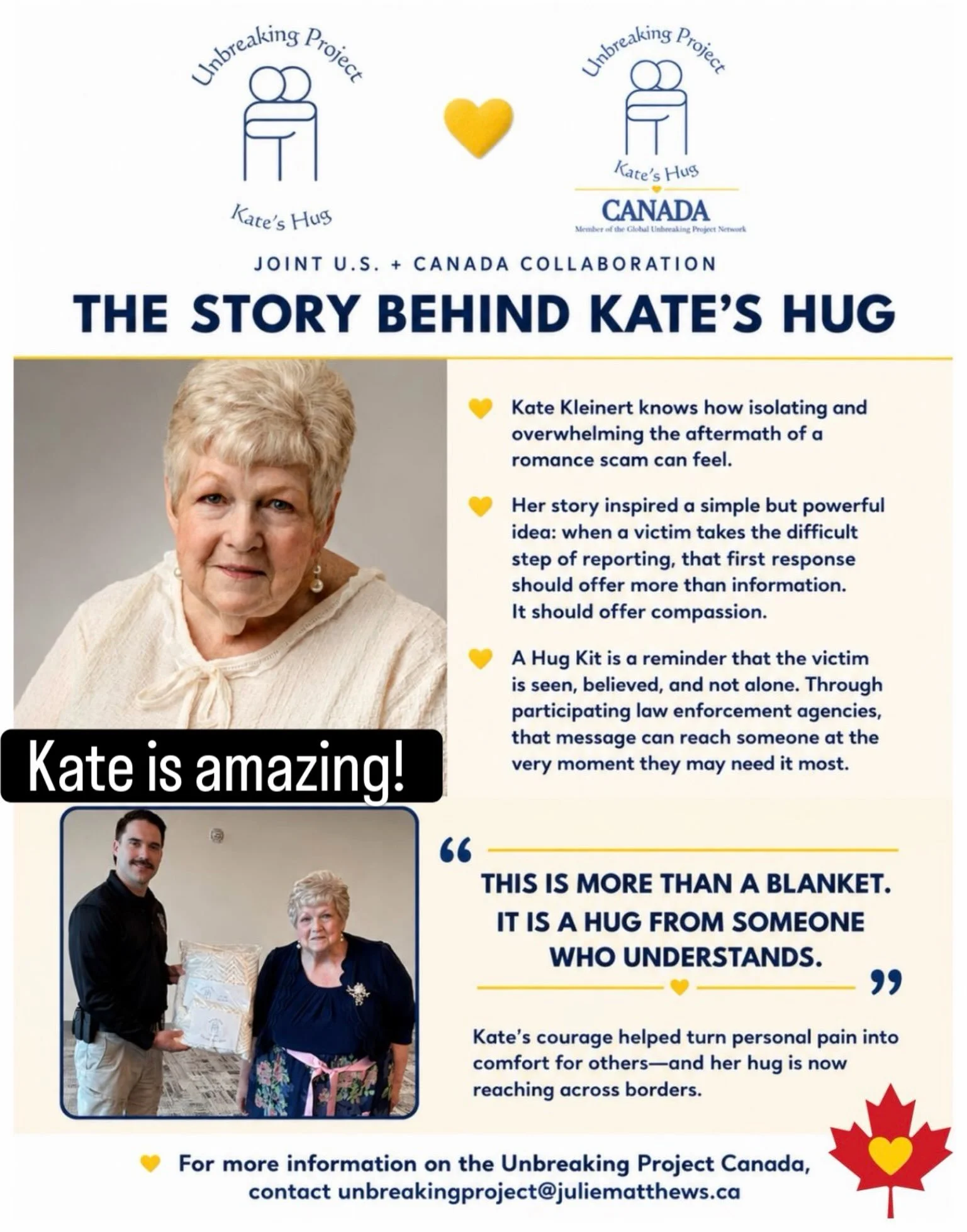 ❤️ Meet Kate Kleinart, the woman whose story helped inspire The Unbreaking Project and the Hug Kits now coming to Canada. 🇨🇦

Kate knows firsthand how devastating a romance scam can be.

For victims, coming forward isn&rsquo;t easy. Shame, embarras