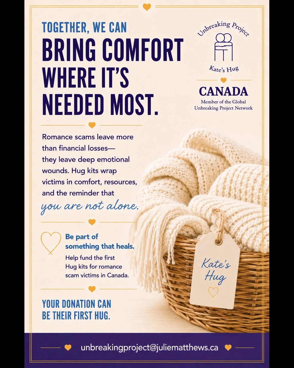 What if a blanket could say, &ldquo;You are not alone&rdquo;? 💜

That&rsquo;s the heart behind every Hug Kit from The Unbreaking Project Canada.

Romance scams can leave victims grieving the loss of a relationship they believed was real, while also 