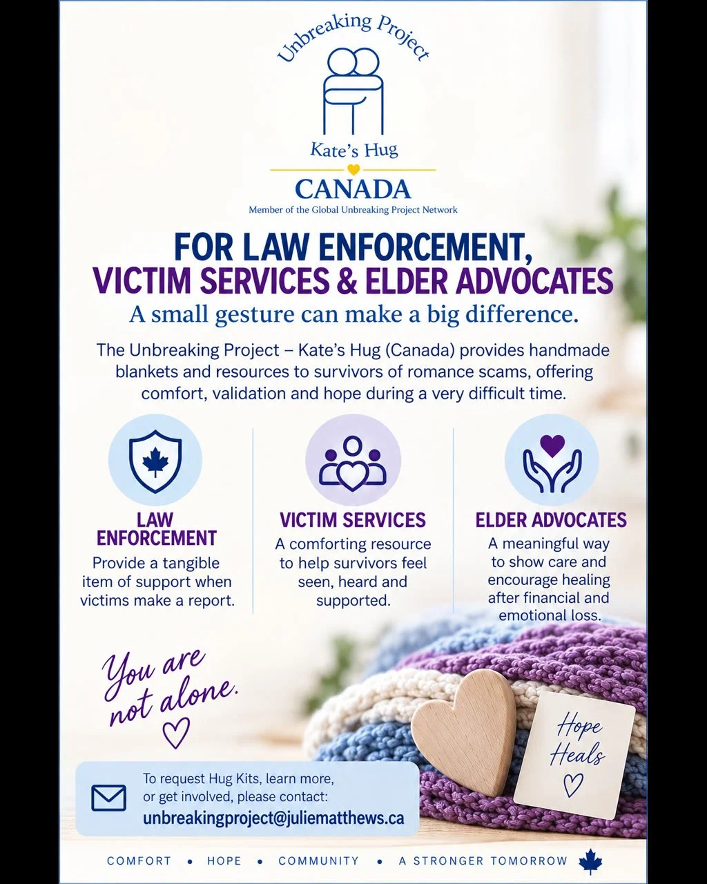 Calling law enforcement and victim services across Canada: I have FREE Hug Kits ready for romance scam survivors. 💜

Each kit from the Unbreaking Project Canada includes a handmade blanket and supportive resources for victims of romance and relation