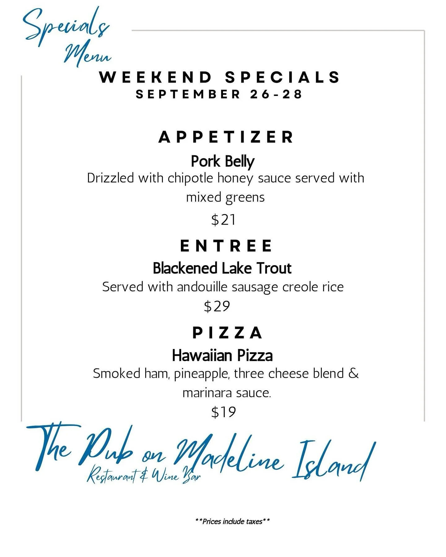 👀Come check out our weekend specials &amp; all the beautiful views👀

Serving dinner 5pm-9pm all weekend.

Last chance to catch lunch this weekend 11:30am-3pm.

#thepubonmadelineisland #dinnerspecials #sunsets #sailawaywithme