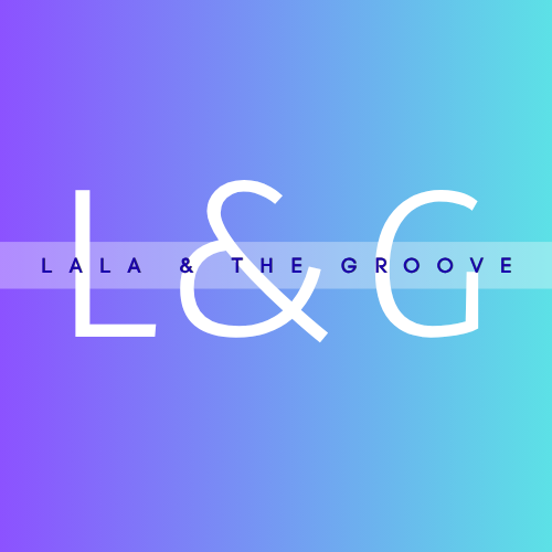 Lala &amp; the Groove