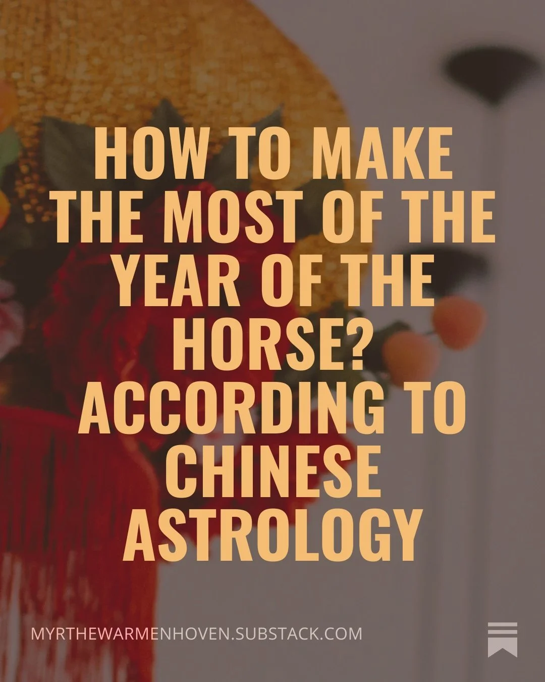 How to Make the Most of the Year of the Horse? According to Chinese Astrology