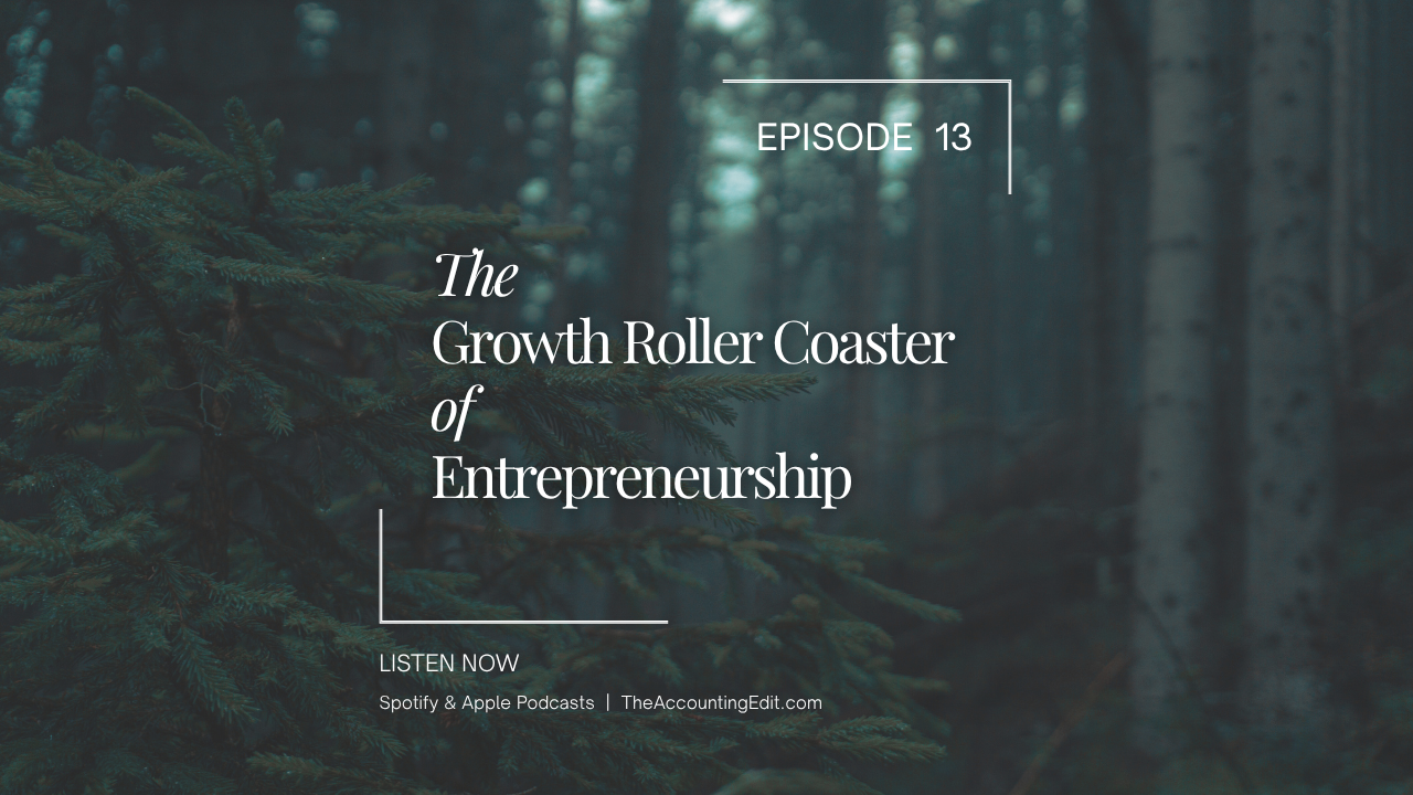 13. The Growth Roller Coaster of Entrepreneurship