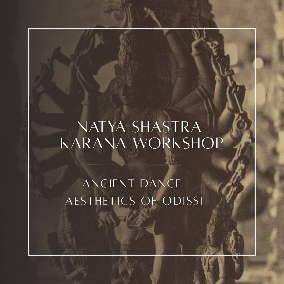NATYA SHASTRA KARANA WORKSHOP