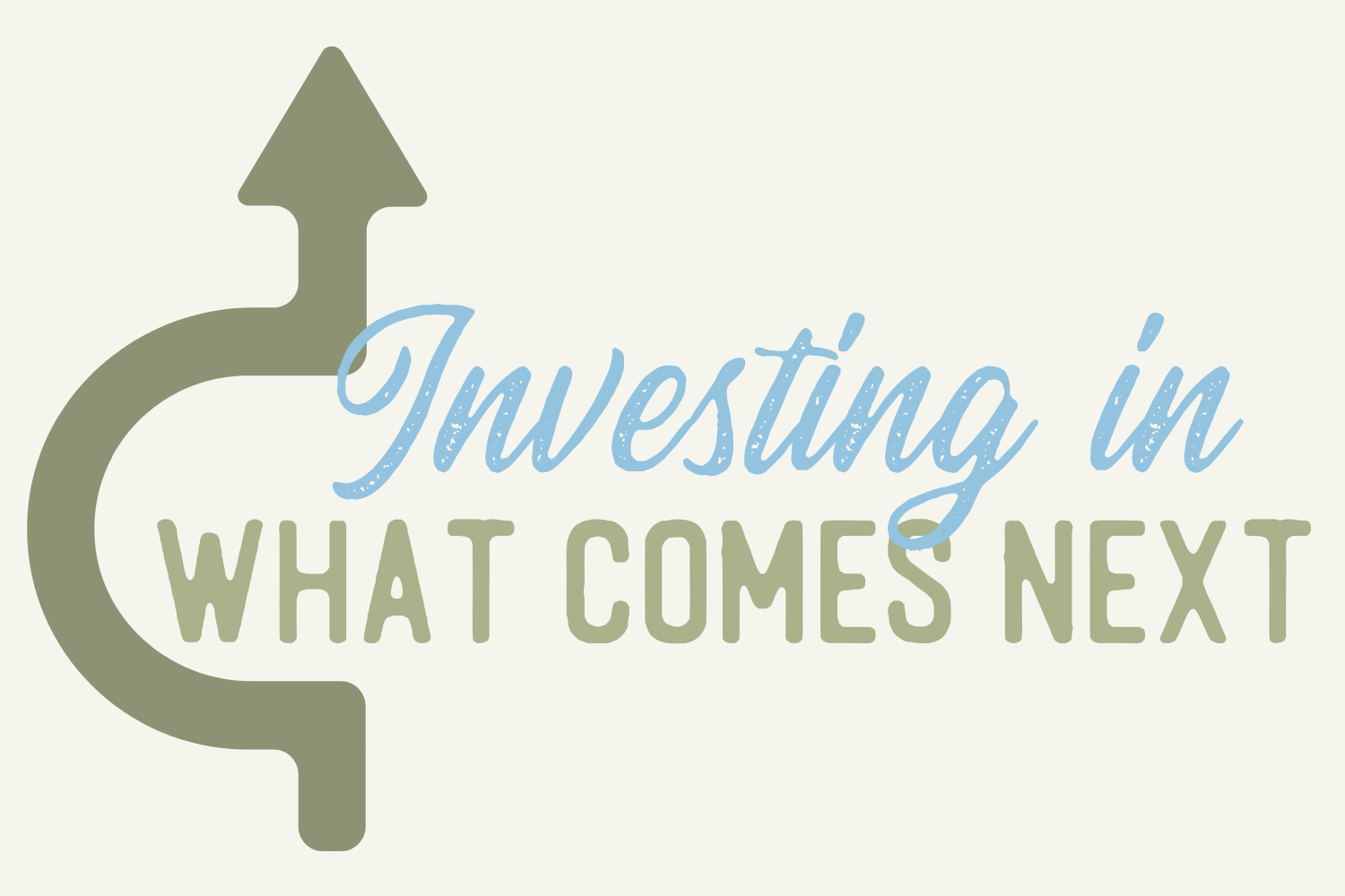 Day 10: Investing in What Comes Next