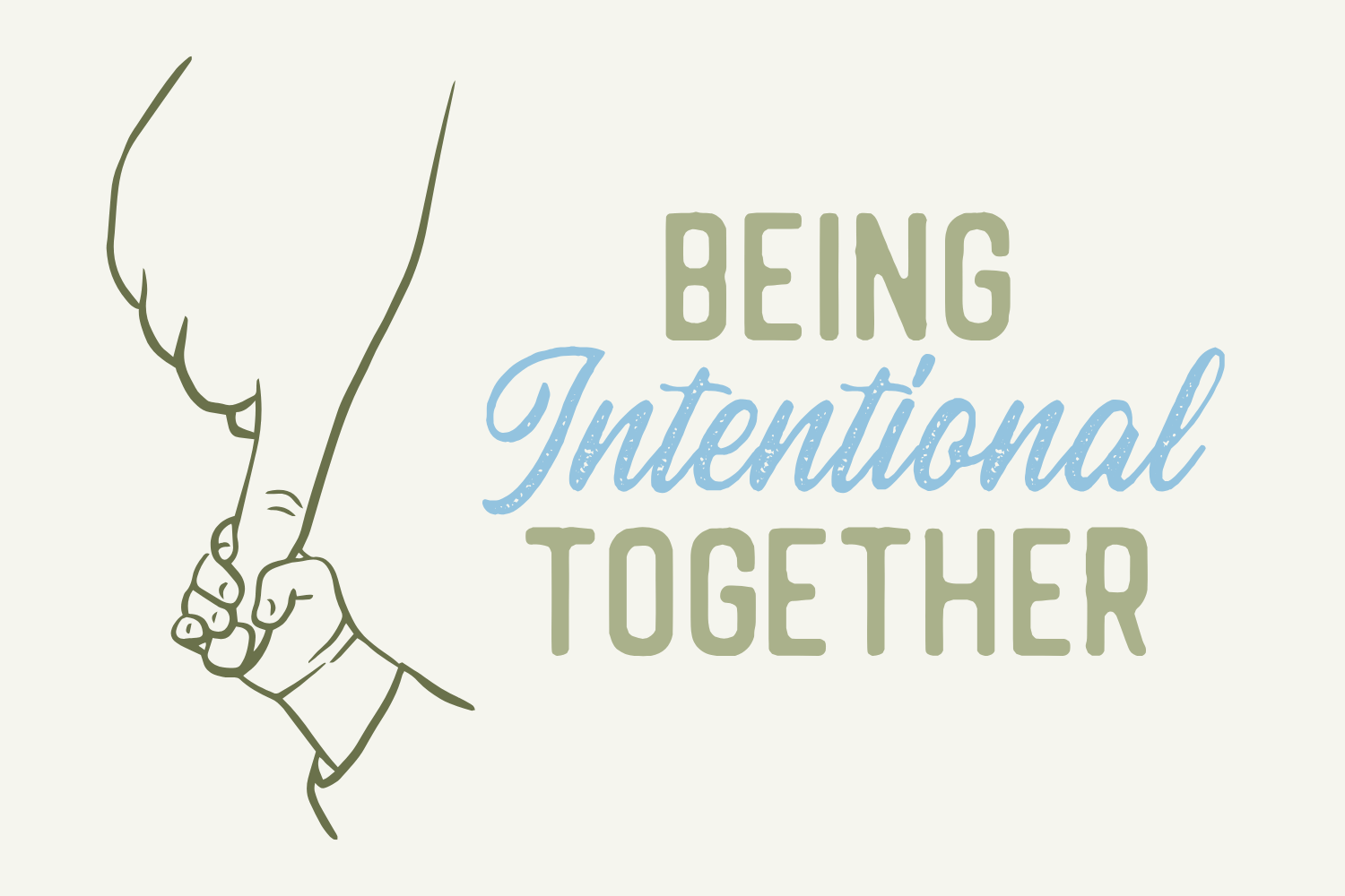 Day 25: Being Intentional Together