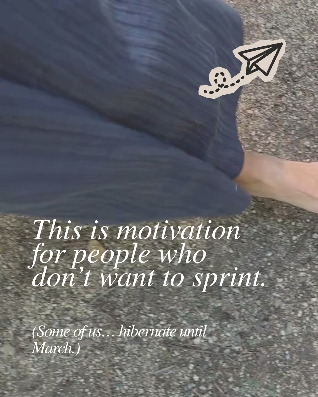 Sometimes we&rsquo;re not in the season to push, launch in 30 days, or buy into &ldquo;or else&rdquo; culture. I see so much burnout from this.

Aren&rsquo;t you really looking for habits that add up every day, so you&rsquo;ve formed consistency? I k