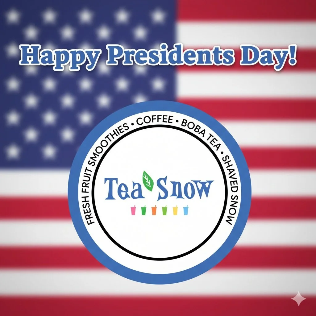 Happy Presidents Day from Tea Snow!