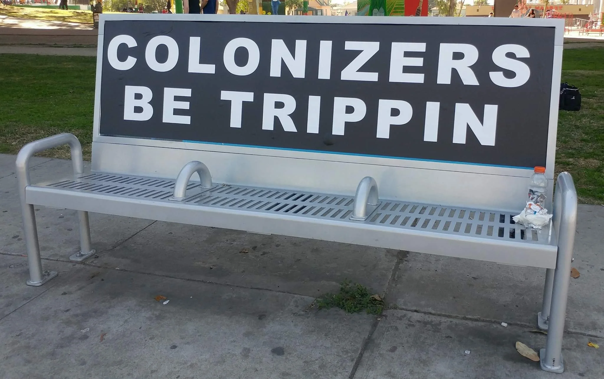 Colonizers Be Trippin bench at Chicano Park, San Diego, California