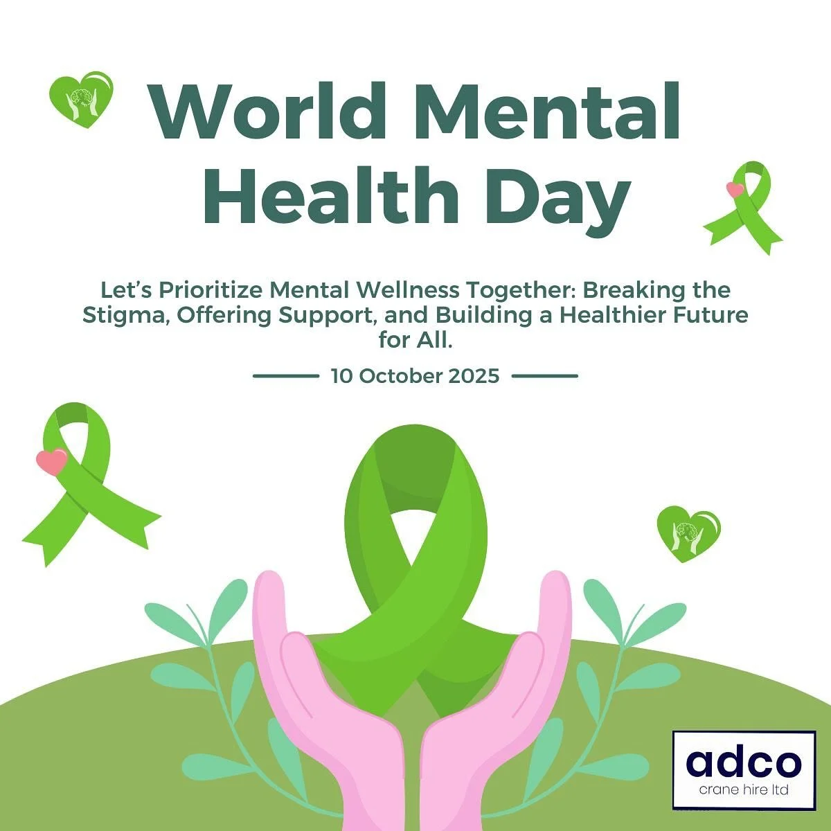 Today, on World Mental Health Day, we&rsquo;re reminded that true strength isn&rsquo;t just about the work we do it&rsquo;s about balance, awareness, and looking after one another.
At Adco Crane Hire Ltd, we recognise that our greatest asset is our t