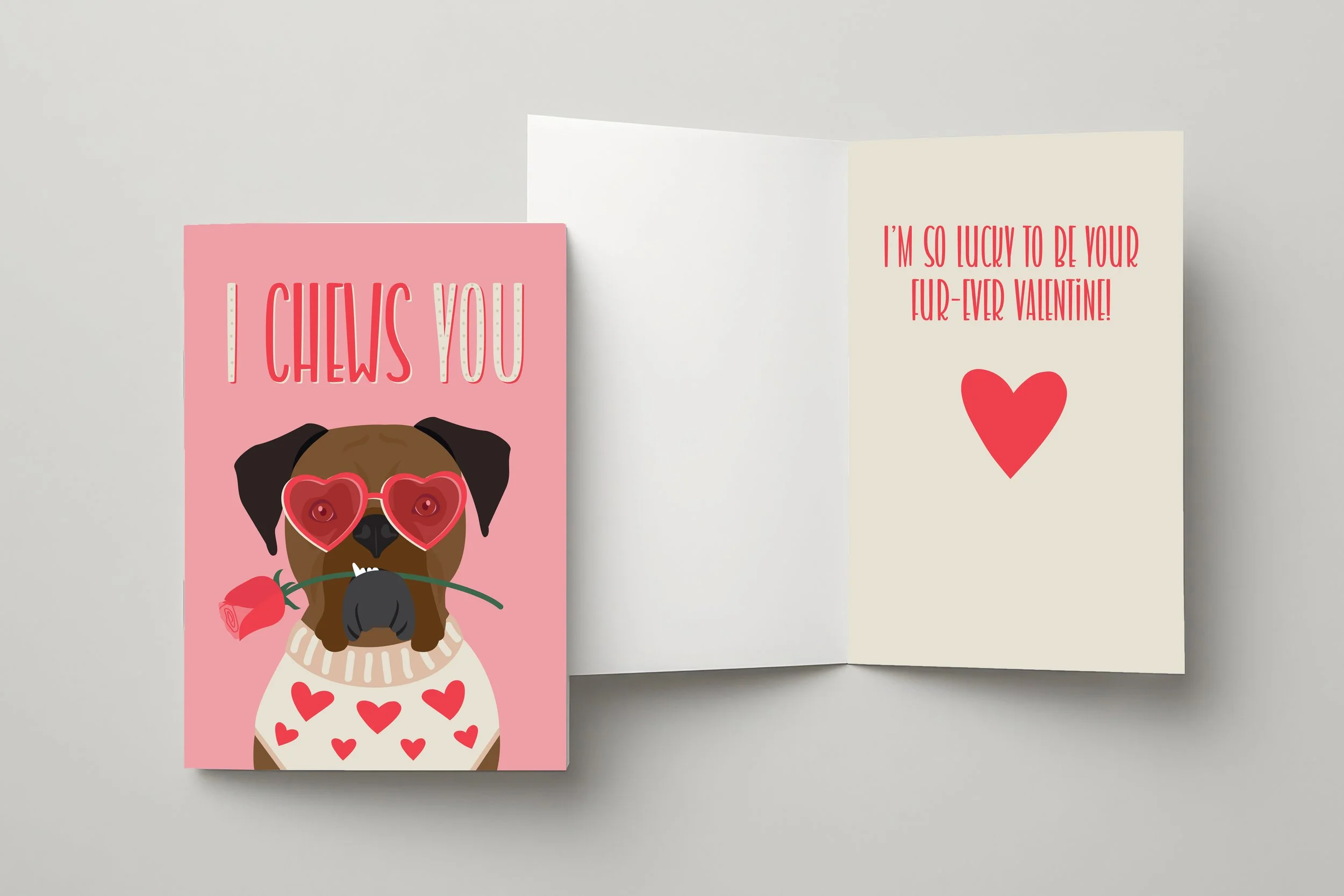 Valentine's Day card featuring dog wearing heart-shaped sunglasses and heart sweater holding rose with text 'I chews you,' inside reads 'I'm so lucky to be your fur-ever Valentine