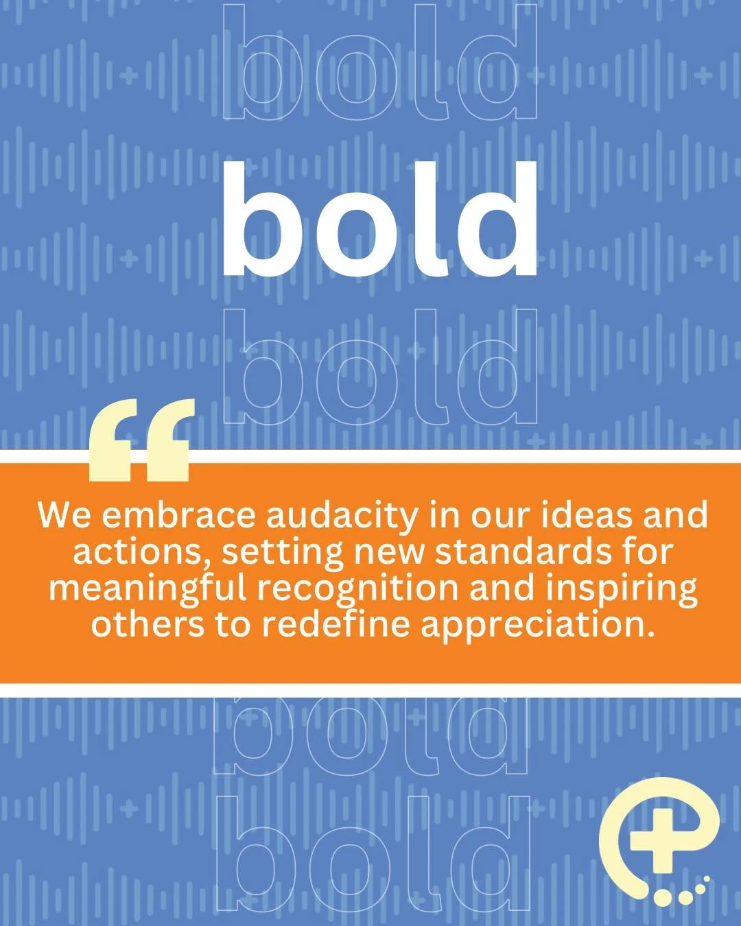 Bold ideas. Bold action.

We&rsquo;re raising the bar for meaningful recognition and inspiring others to do the same. ✨