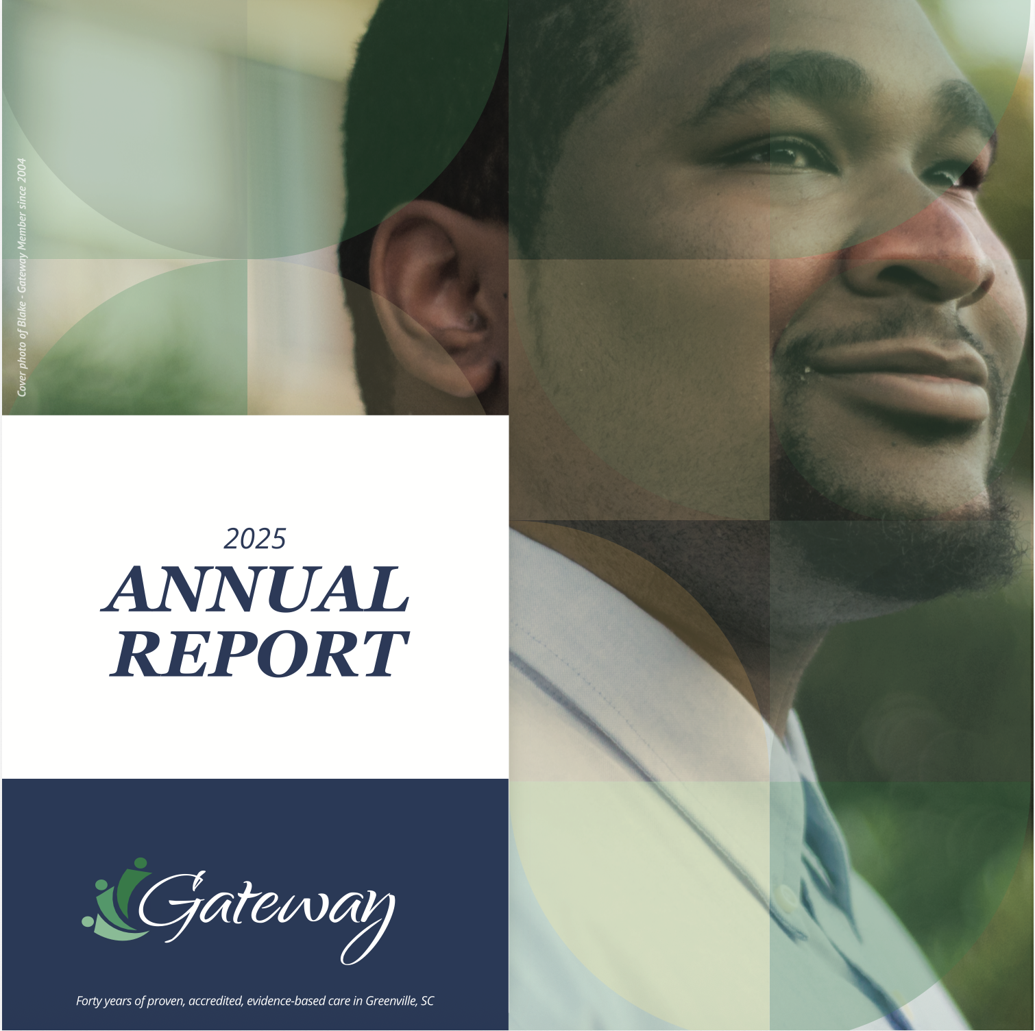 Cover page of Gateway's 2025 Annual Report featuring a close-up photo of a smiling man with a beard, wearing a collared shirt, with green and yellow blurred background, and Gateway logo with green abstract figures and text.
