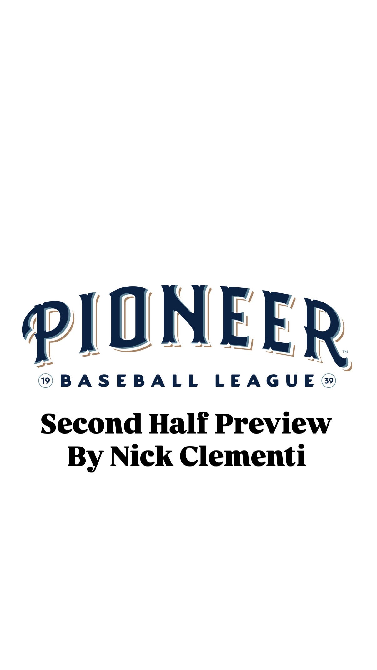 Pioneer League Second Half Preview