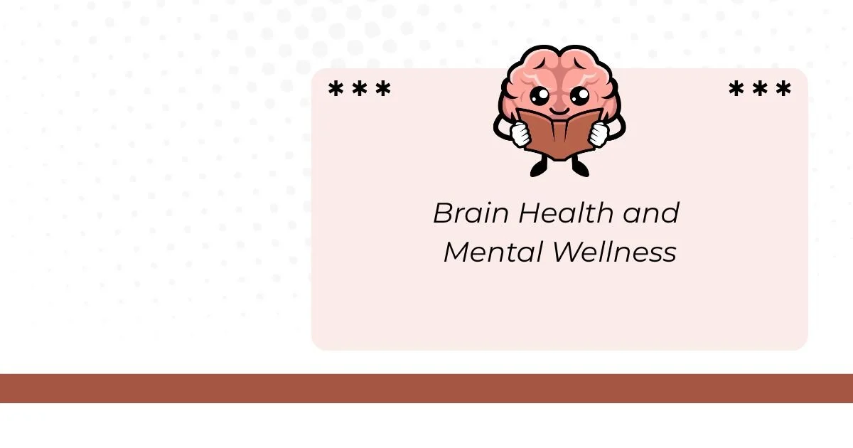 Brain Health & Cognitive Wellness