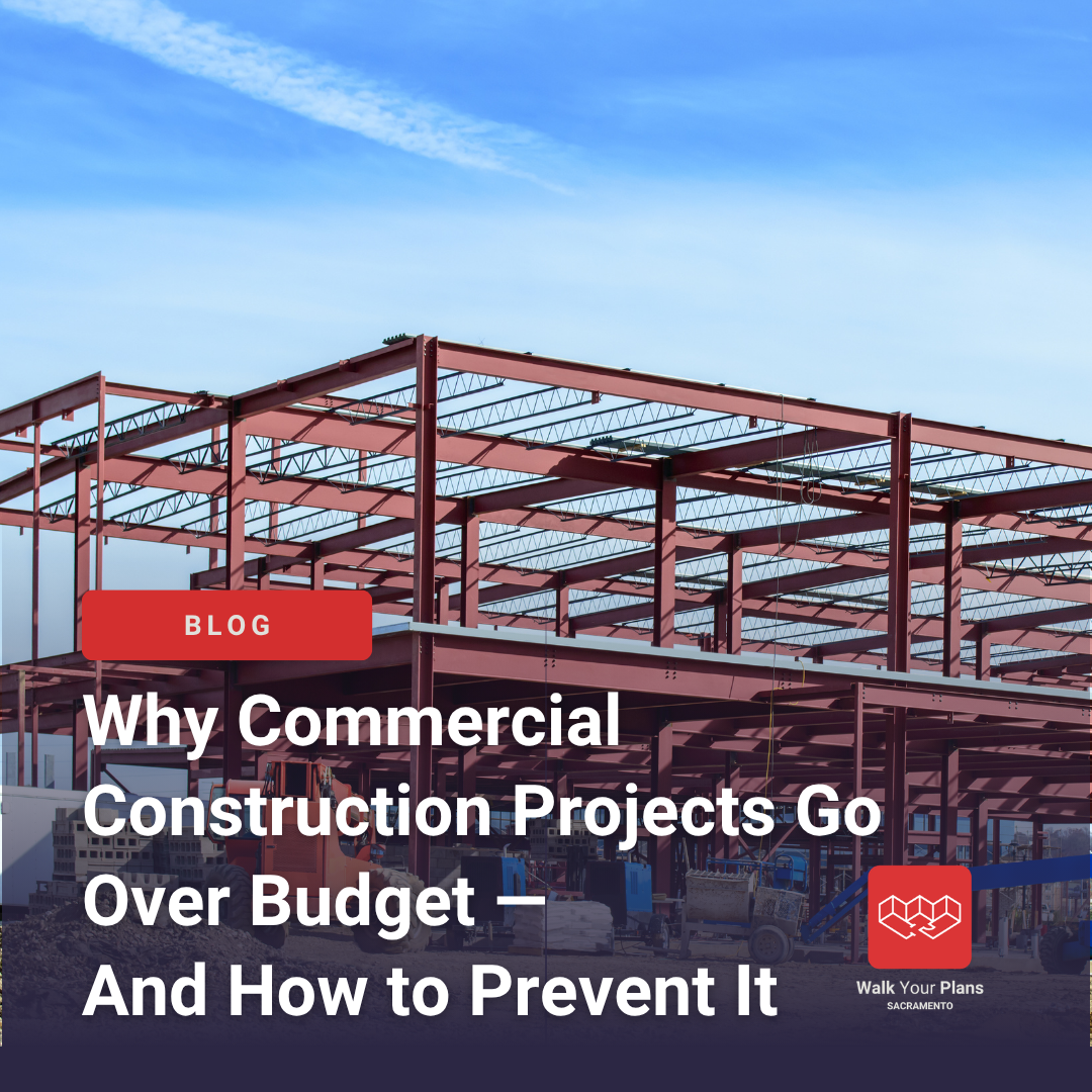 Why Commercial Construction Projects Go Over Budget — And the Latest Pre-Construction Step That Helps Prevent It